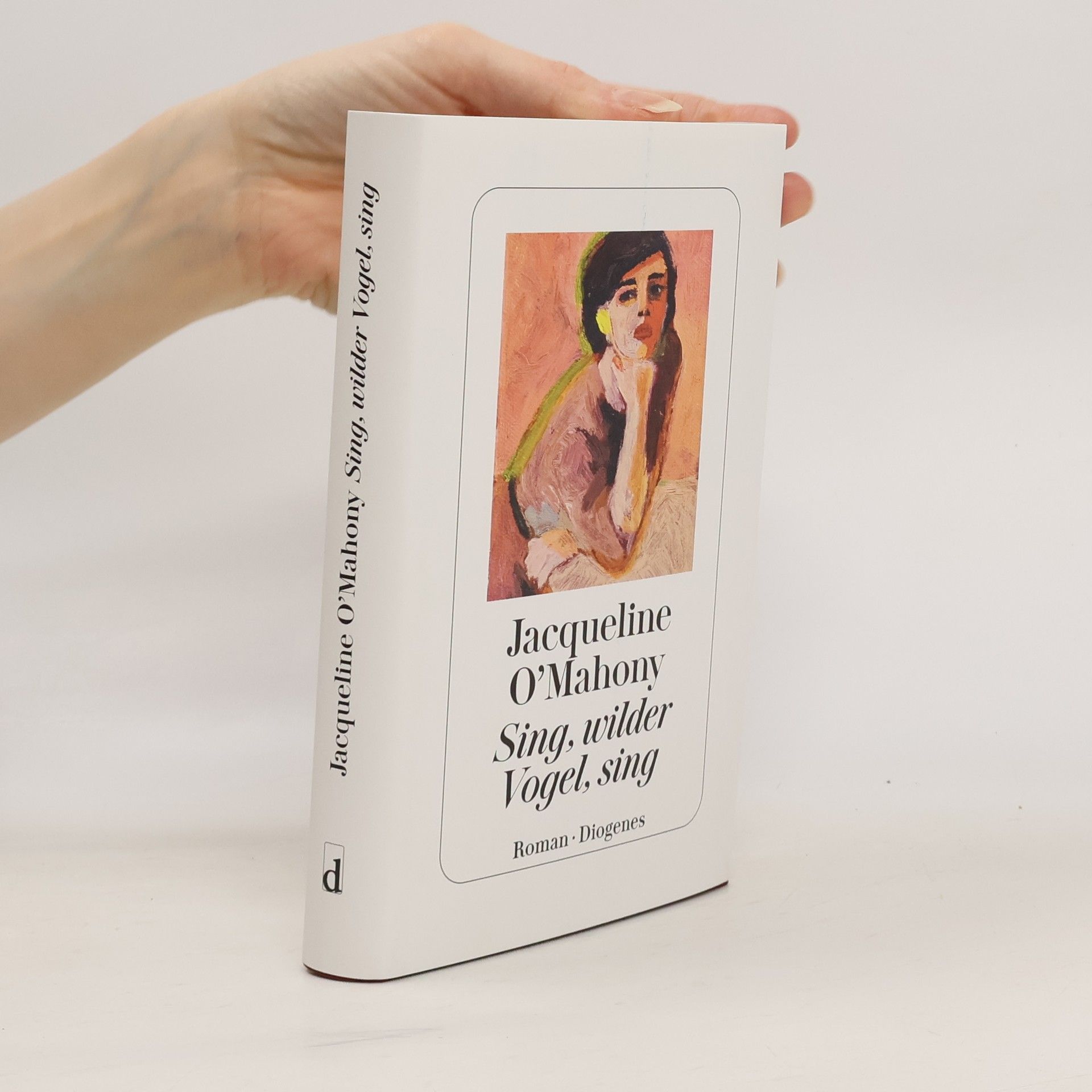 Jacqueline O'Mahony Sing, wilder Vogel, sing