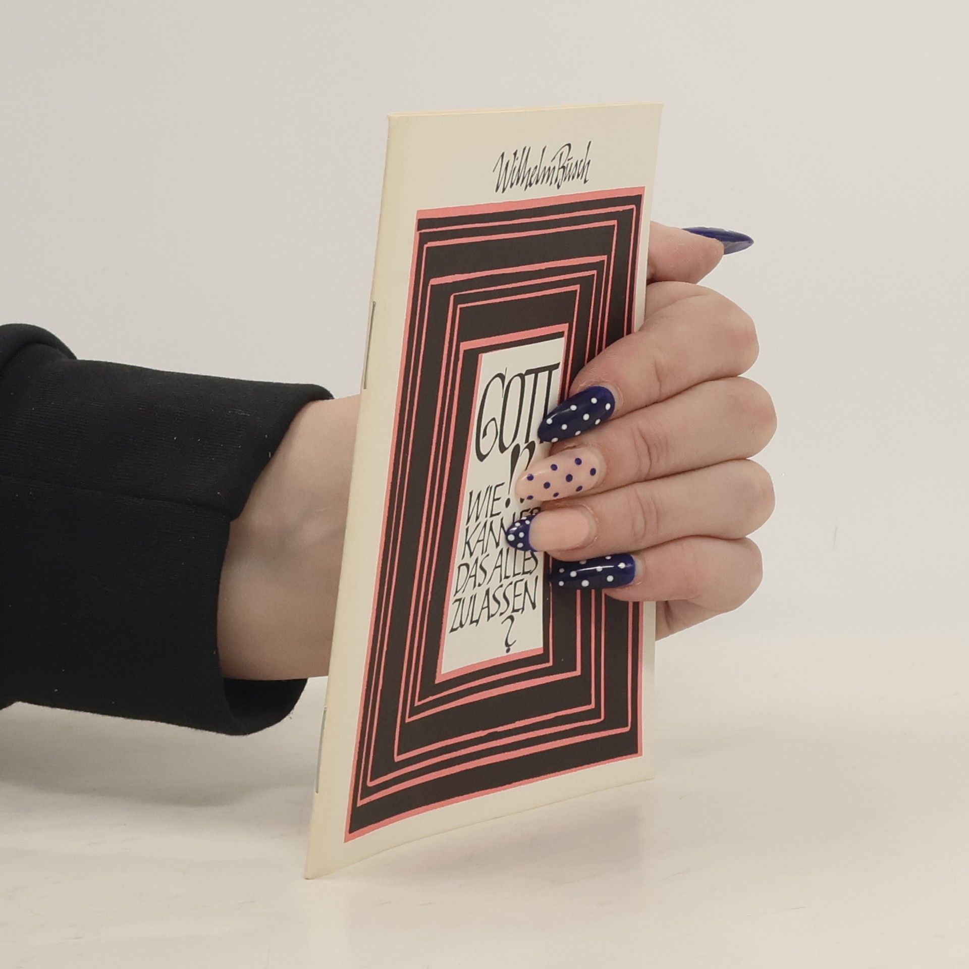 Wilhelm Busch Gott!?