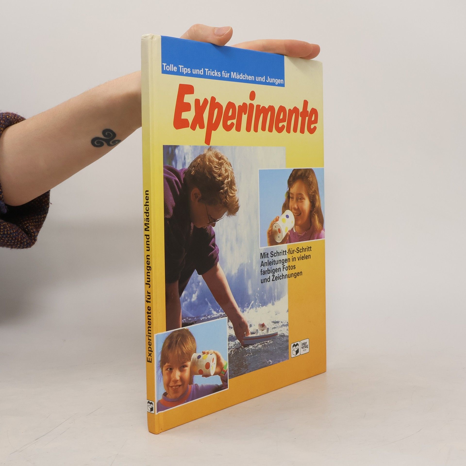 Kolektív autorov Experimente. Tolle Tips und Tricks für Mädchen und Jungen