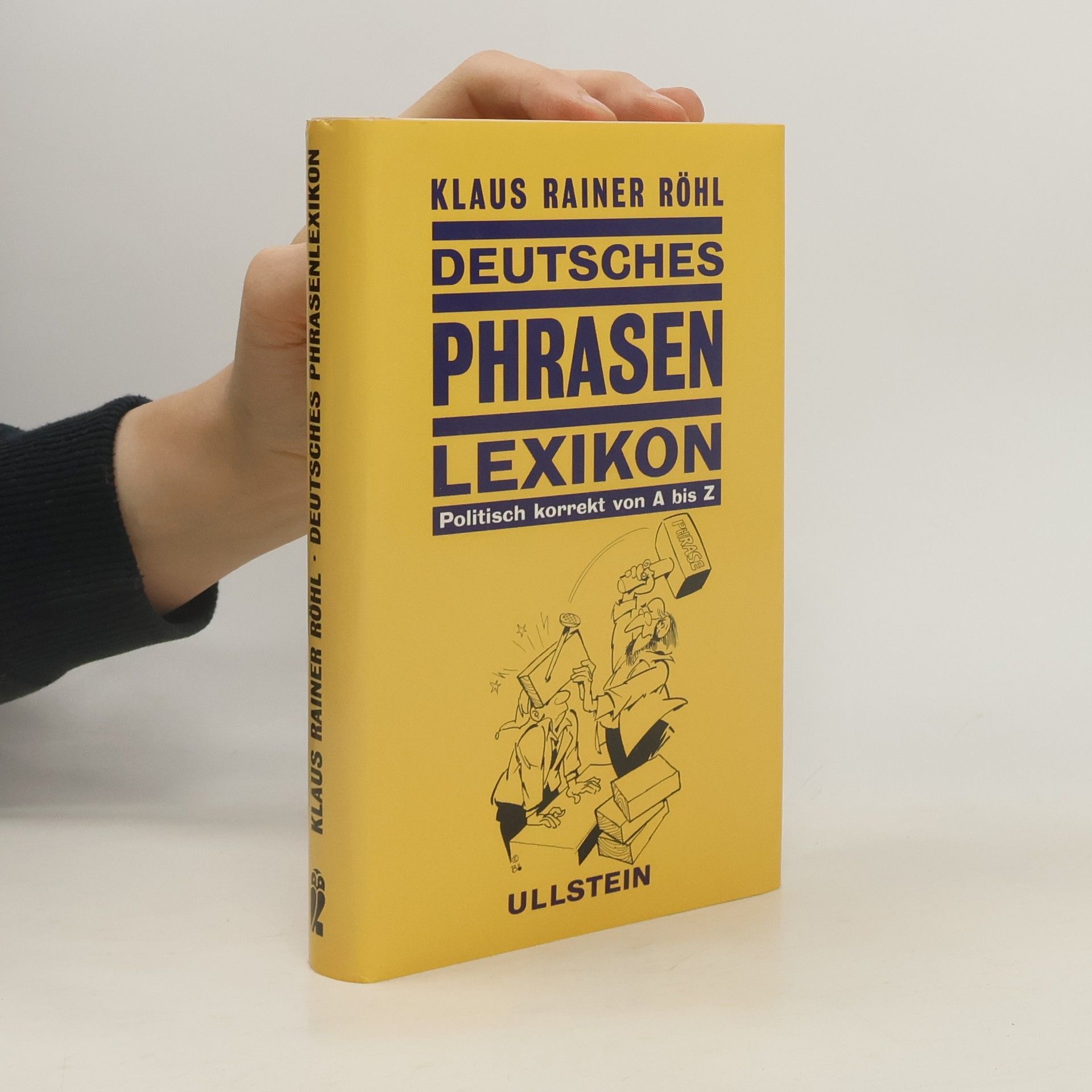 Klaus Rainer Röhl Deutsches Phrasen-Lexikon