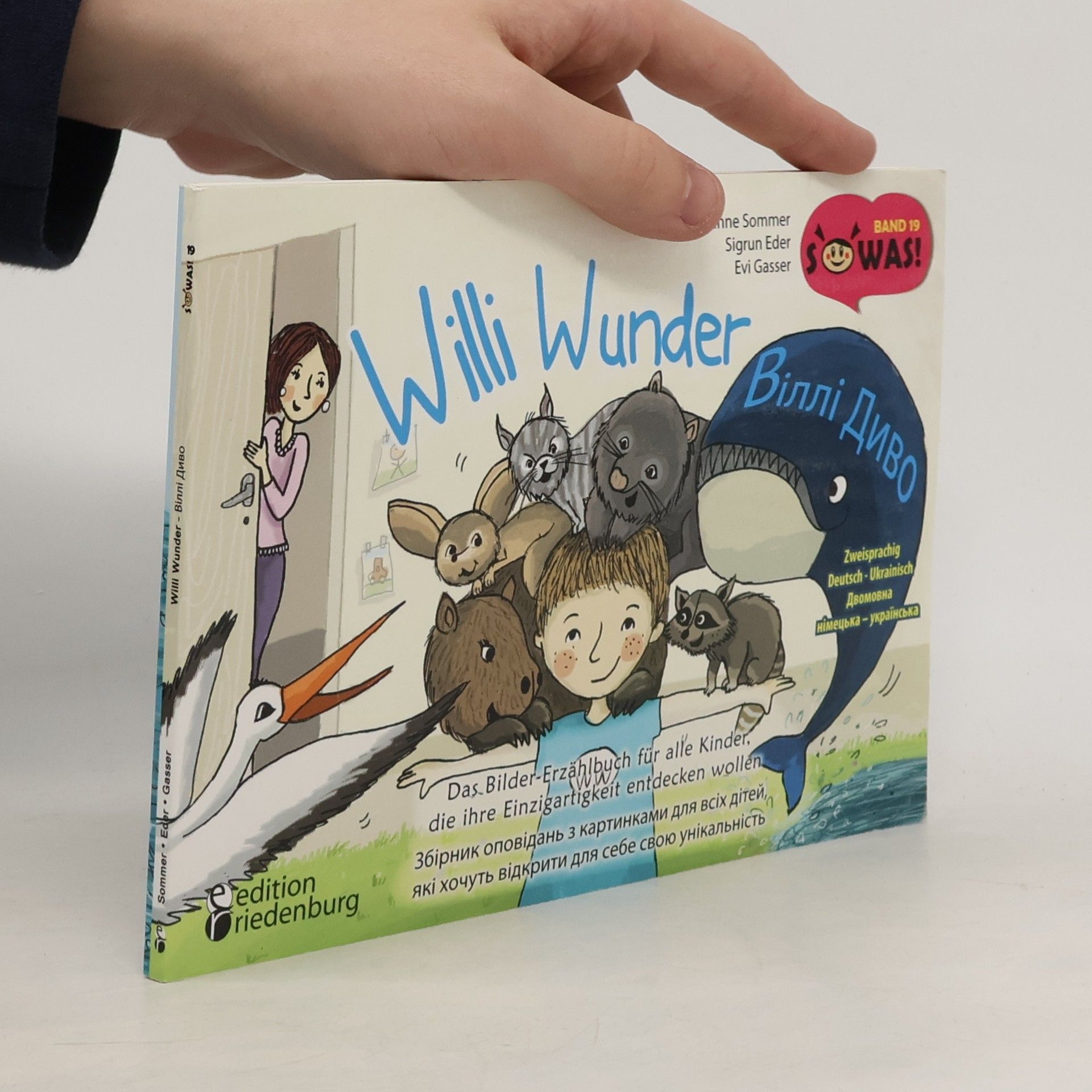 Susanne Sommer Willi Wunder - Das Bilder-Erzählbuch für alle Kinder, die ihre Einzigartigkeit entdecken wollen / Villi Dyvo - Zbirnyk opovidan'