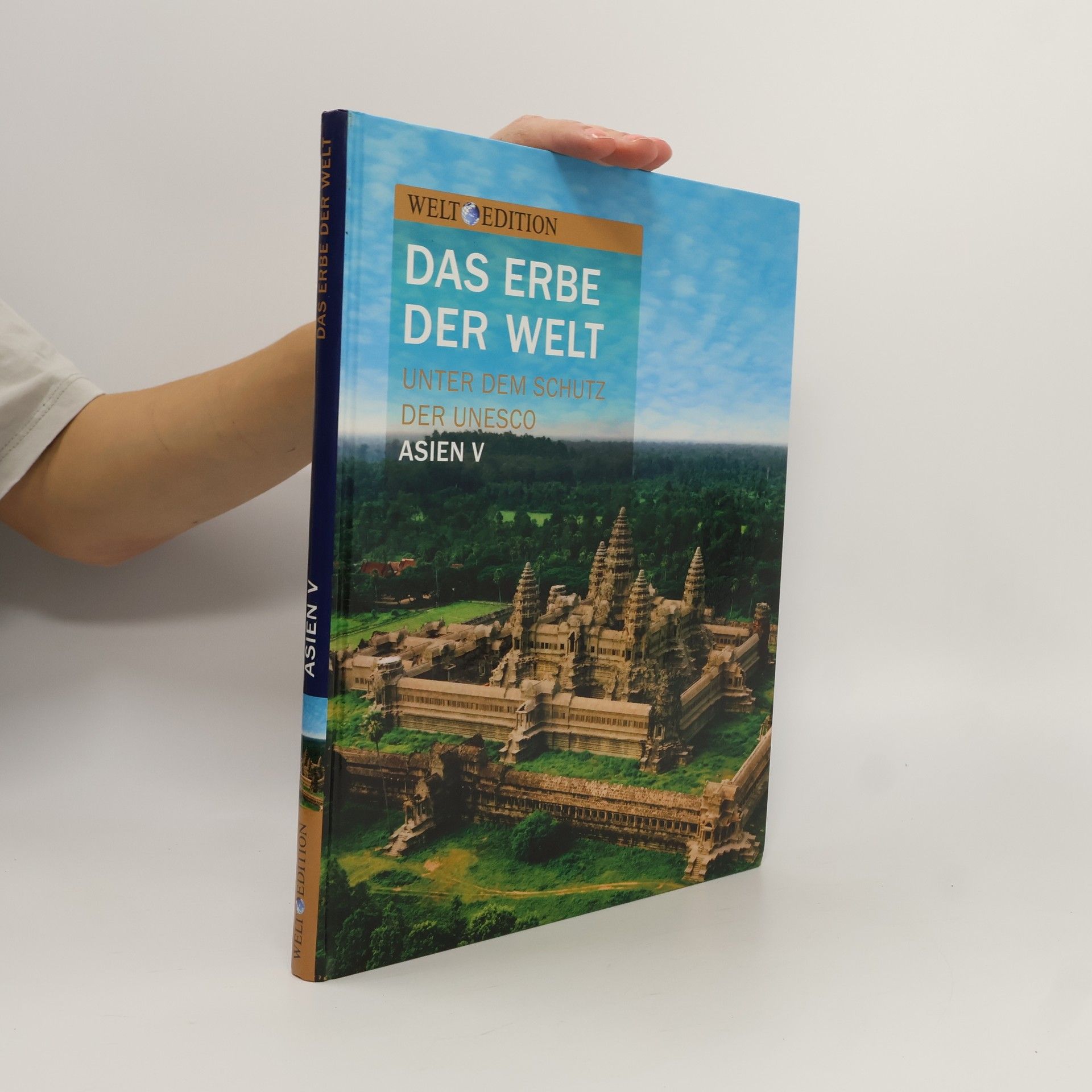 Various authors Das Erbe. Der Welt. Asien V.