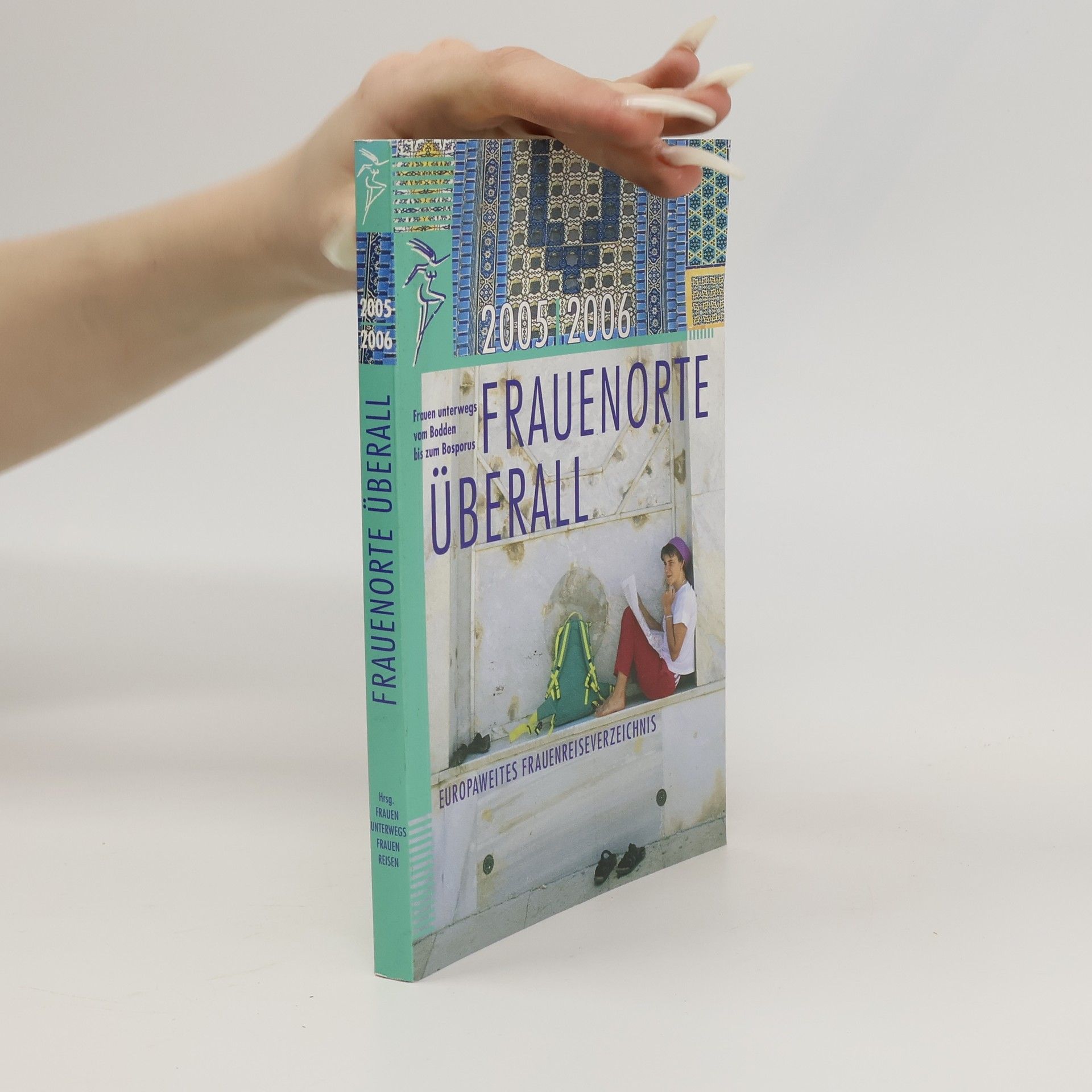 Collectif d'auteurs Frauenorte überall 2005/2006