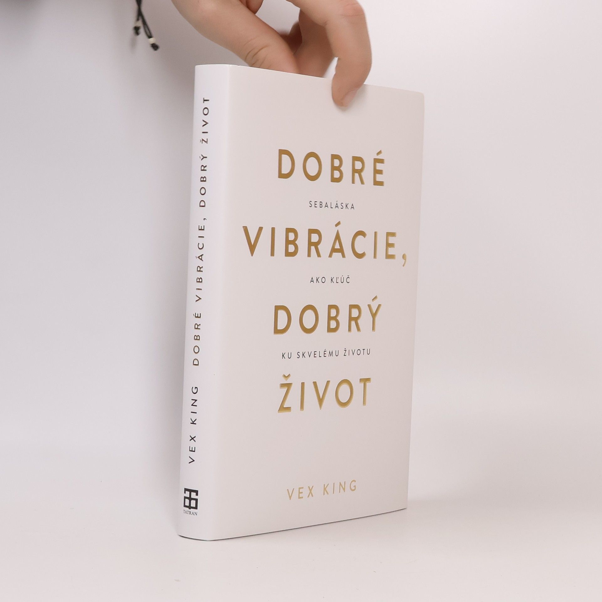 Vex King Dobré vibrácie, dobrý život