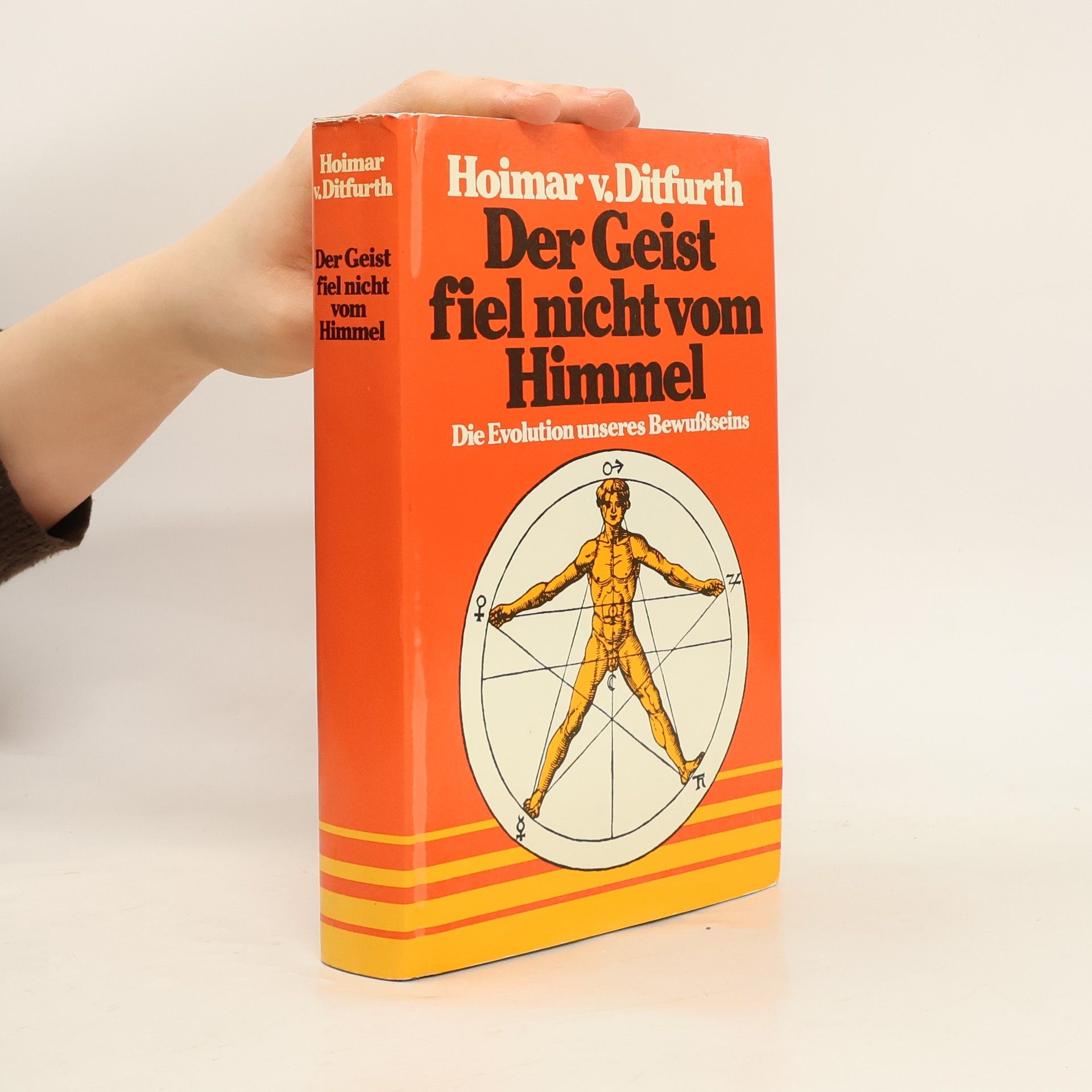 Hoimar von Ditfurth Der Geist fiel nicht vom Himmel