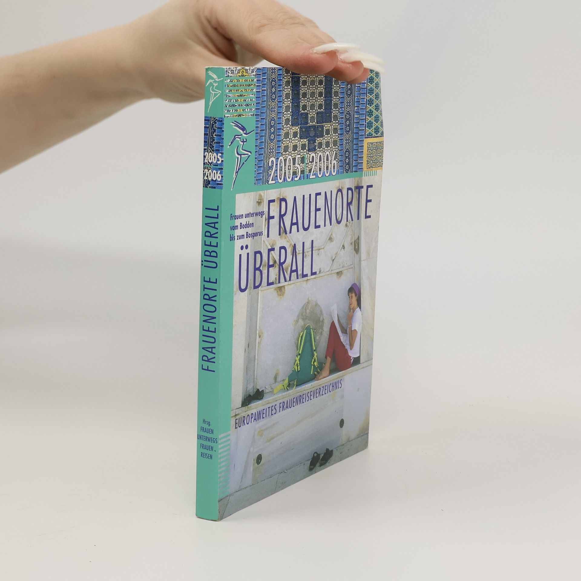 Corinna Grulich Frauenorte überall 2005/2006