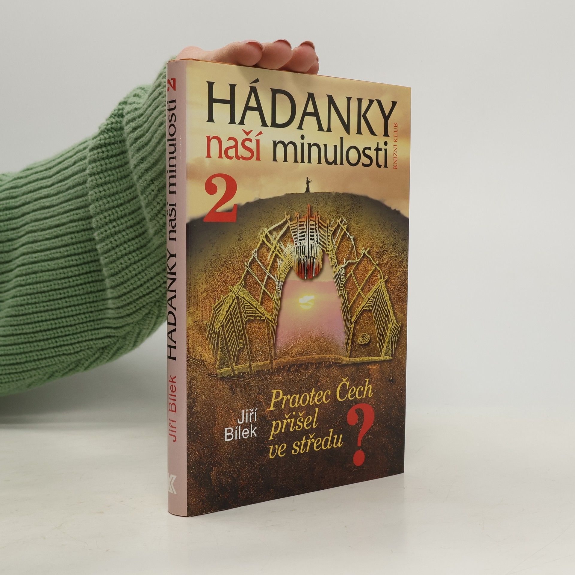 Hádanky naší minulosti 2. Praotec Čech přišel ve středu?