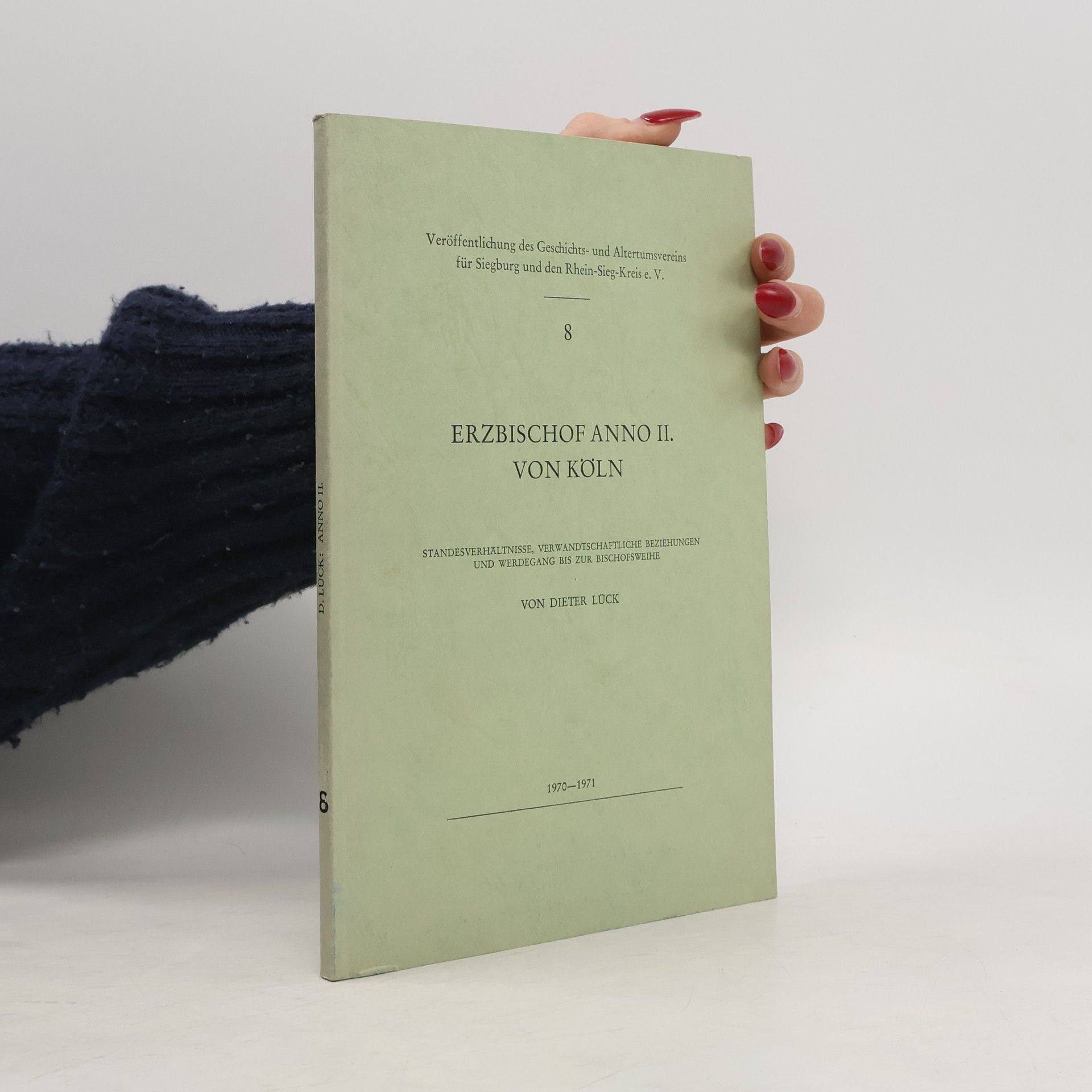 Dieter Lück Erzbischof Anno II. von Köln
