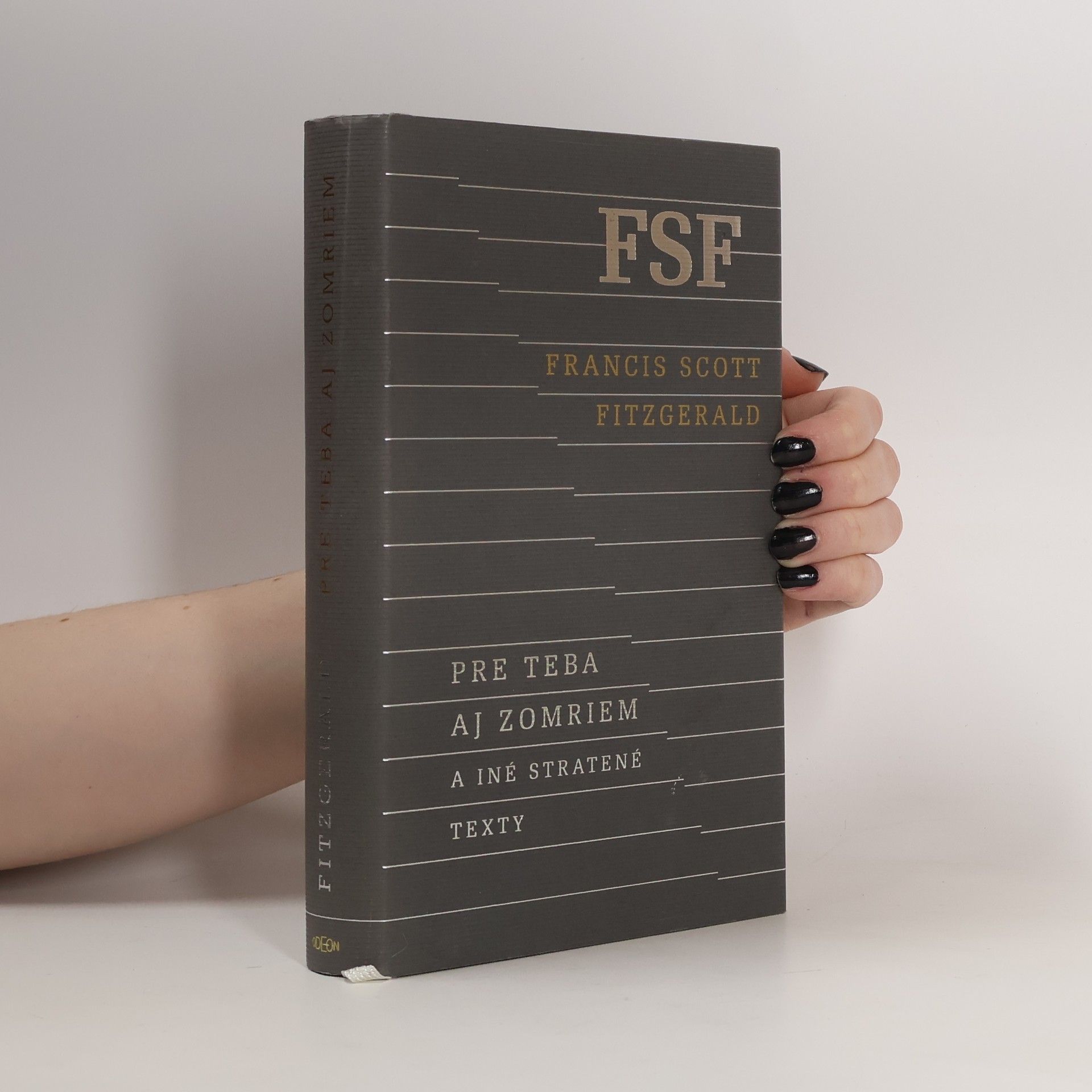 Francis Scott Fitzgerald Pre teba aj zomriem a iné stratené texty