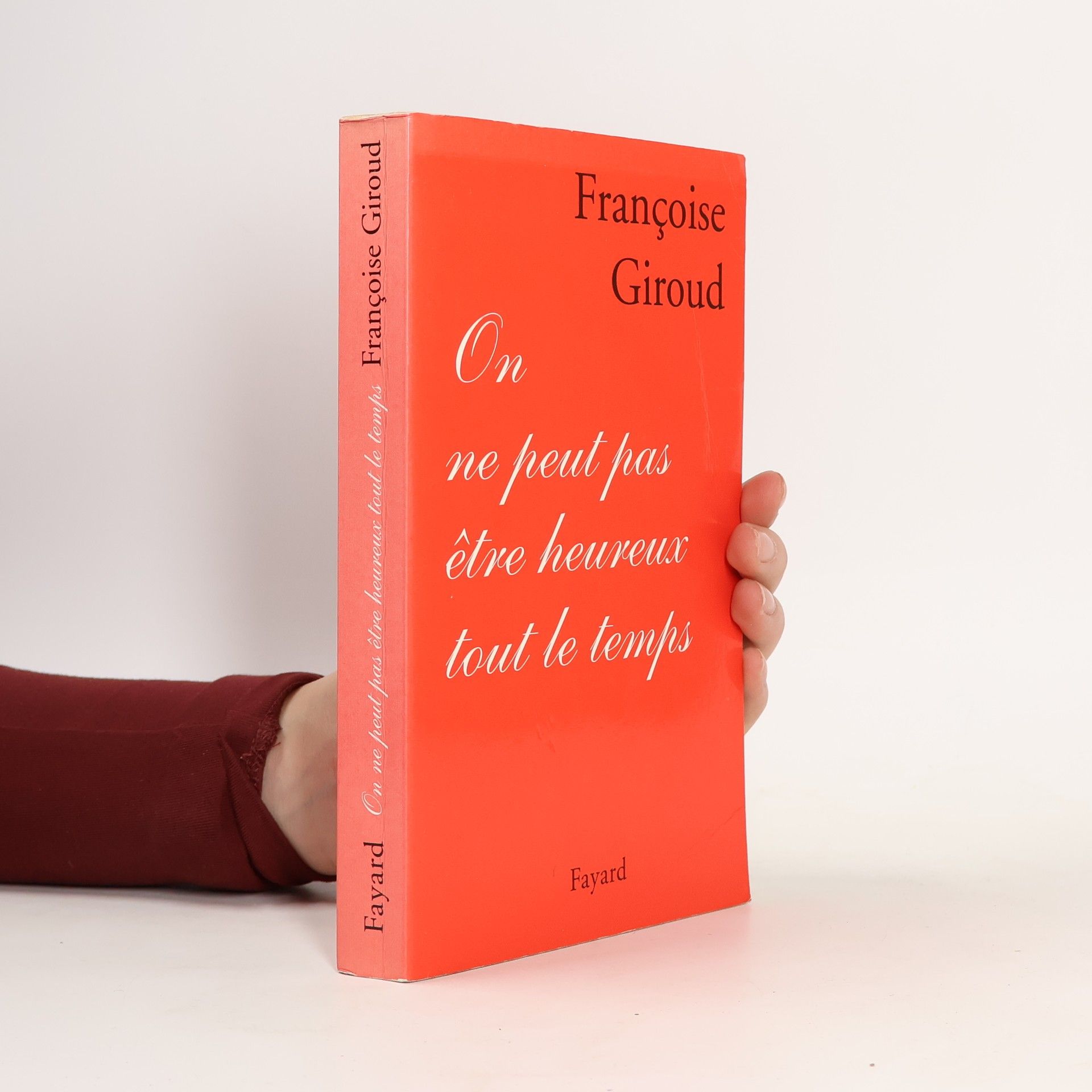 Françoise Giroud Littérature Française: On ne peut pas être heureux tout le temps