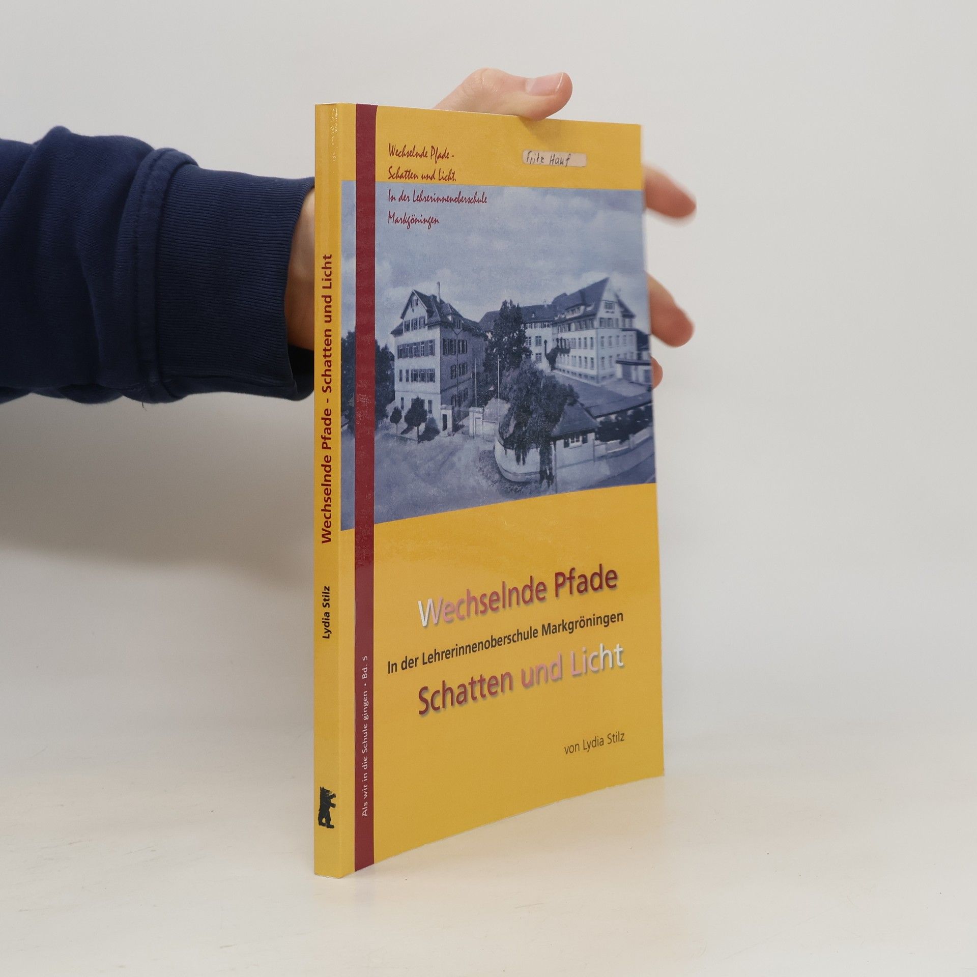 Als wir in die Schule gingen - 5: Wechselnde Pfade, Schatten und Licht