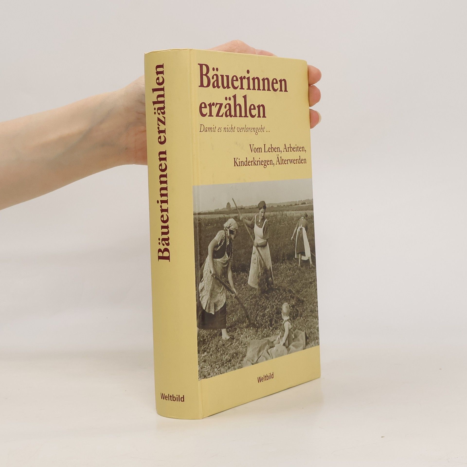 Autorenkollektiv Bäuerinnen erzählen