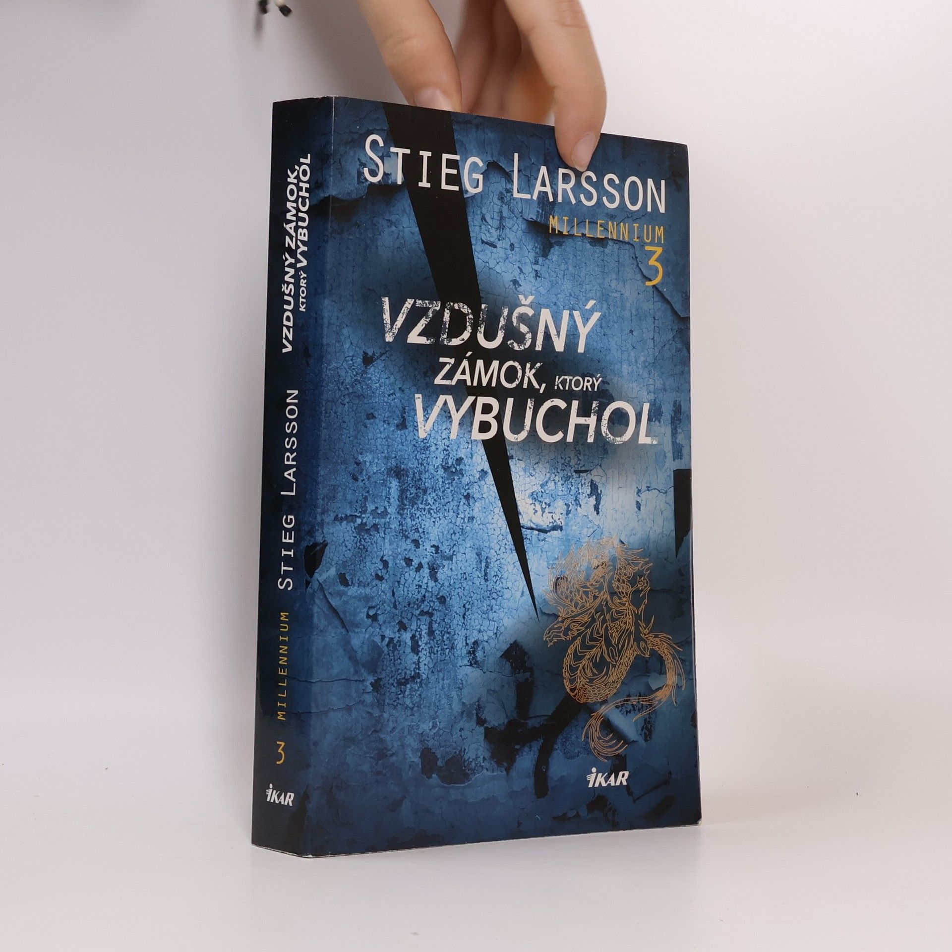 Stieg Larsson Vzdušný zámok, ktorý vybuchol