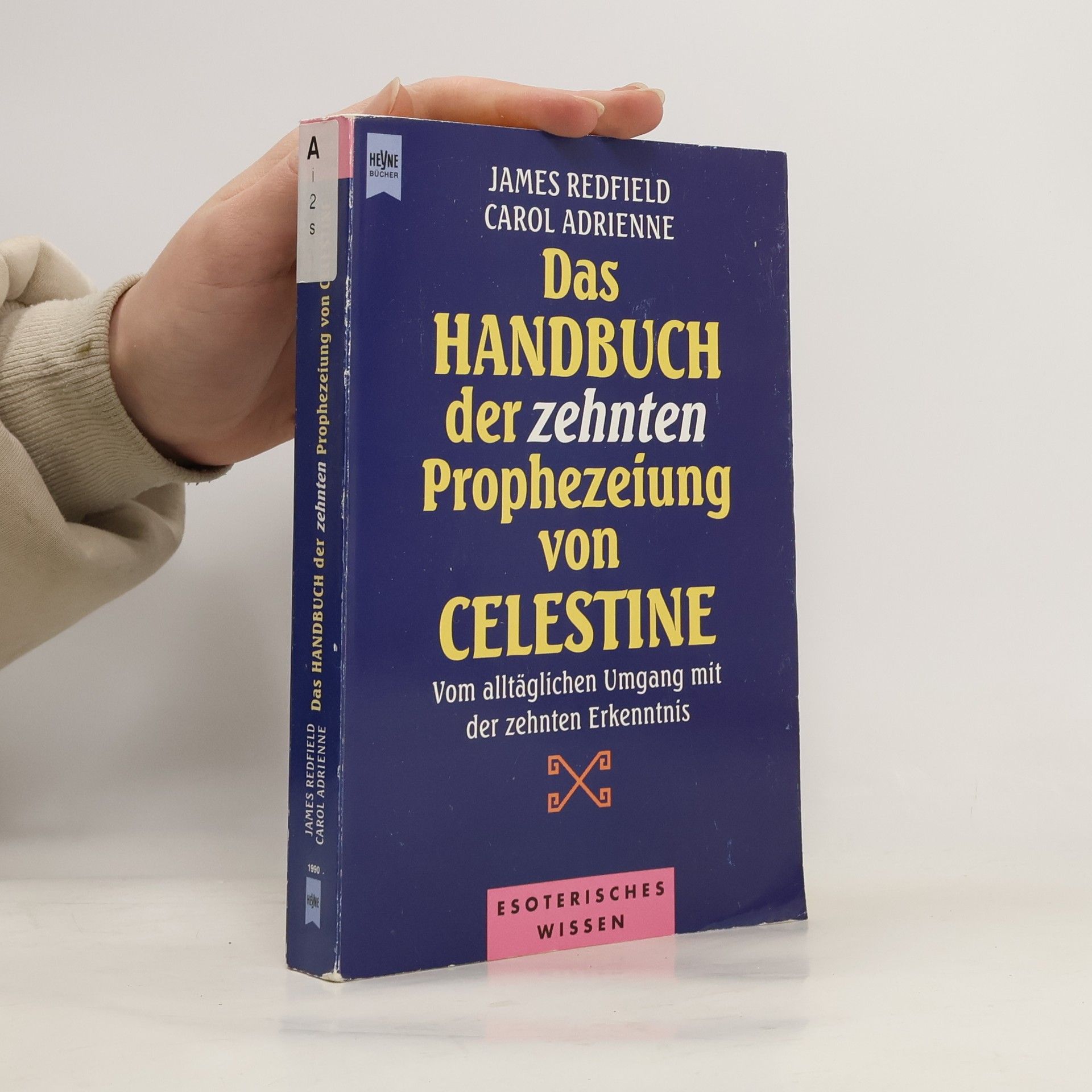 James Redfield Das Handbuch der zehnten Prophezeiung von Celestine