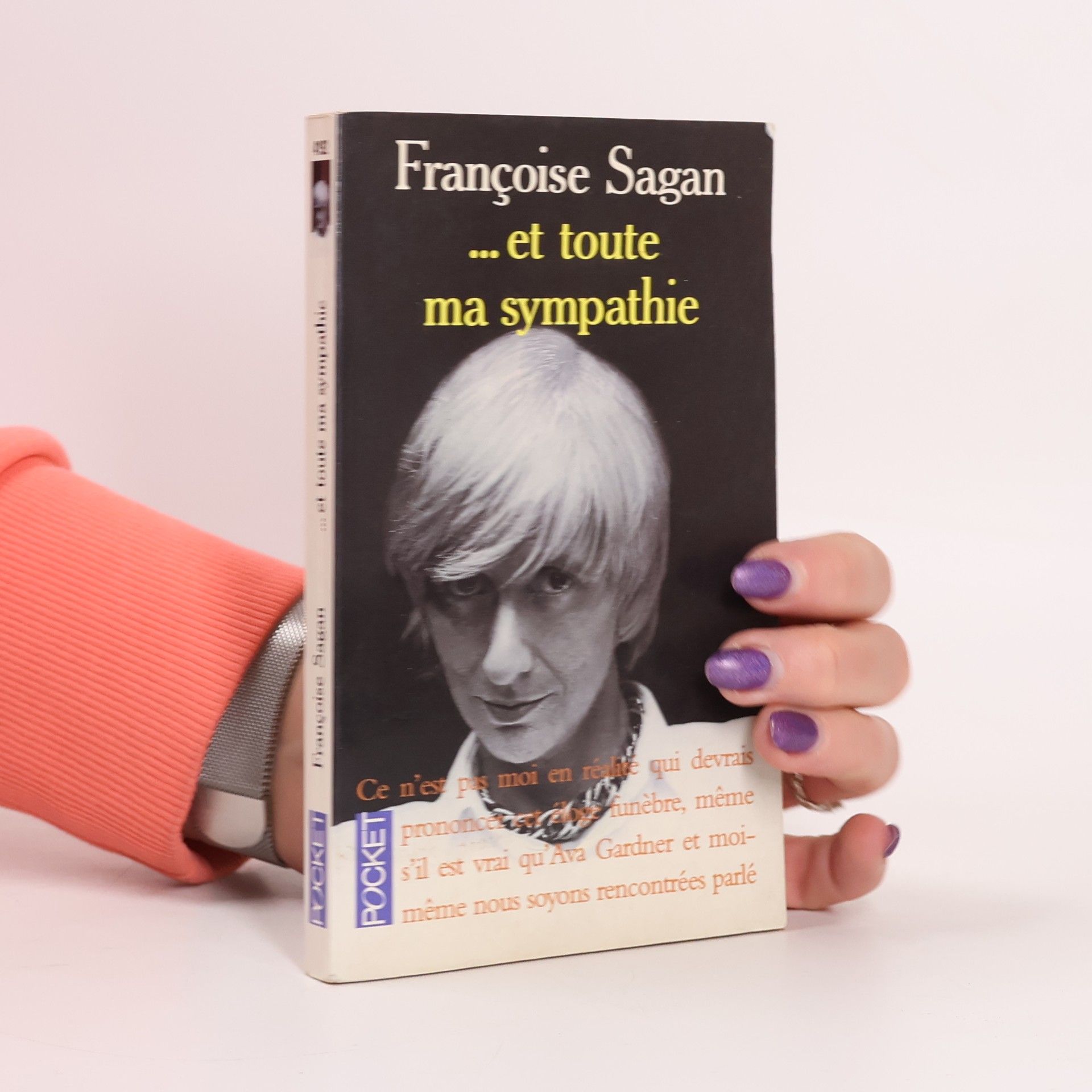 Françoise Sagan POCKET: ...et toute ma sympathie