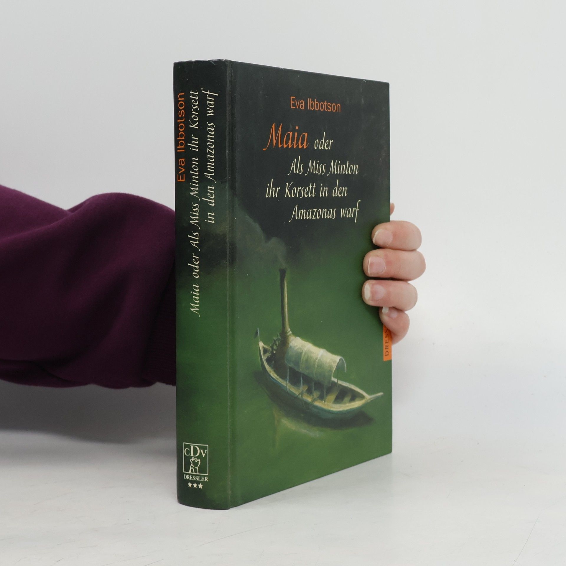 Eva Ibbotson Maia oder als Miss Minton ihr Korsett in den Amazonas warf
