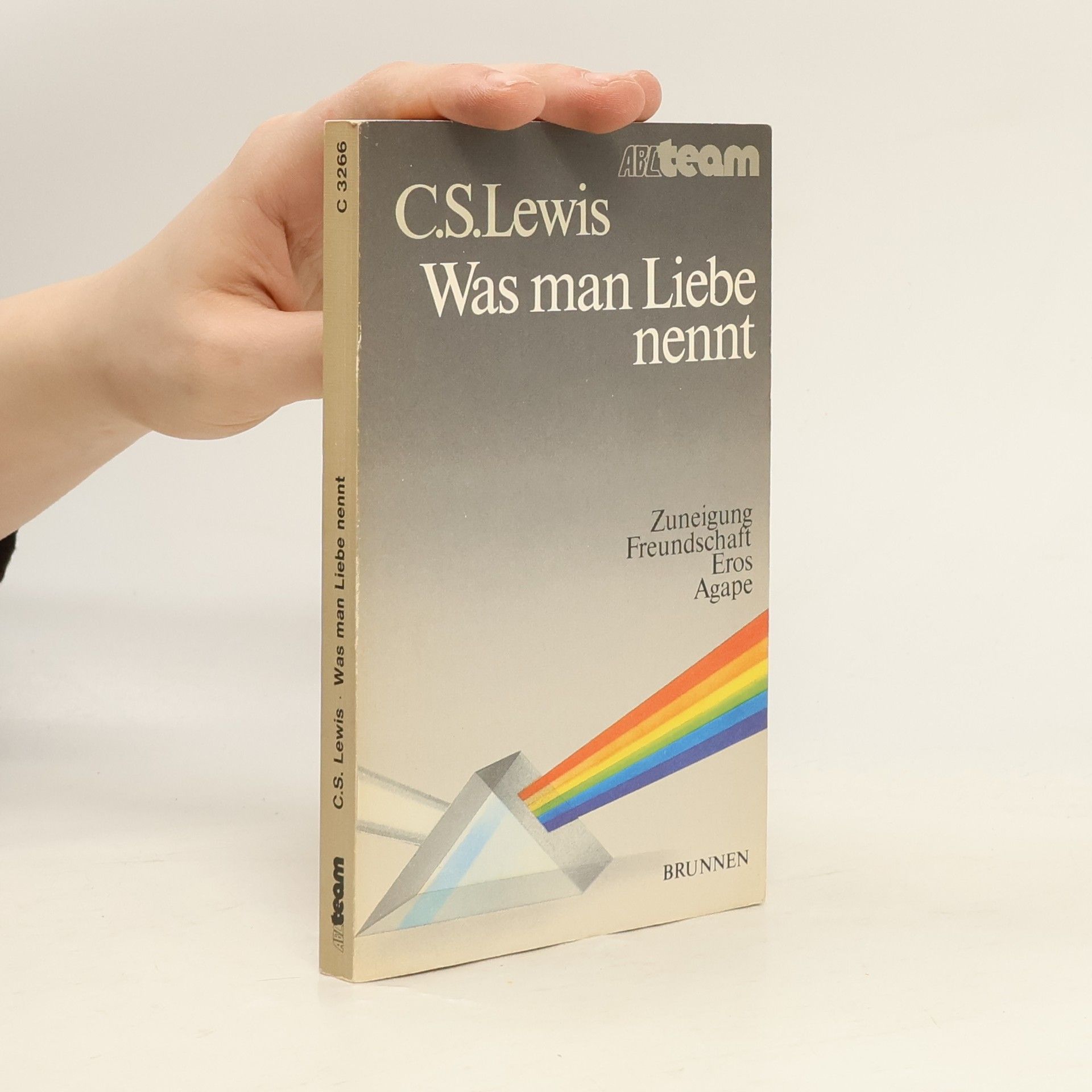 Clive Staples Lewis Was man Liebe nennt