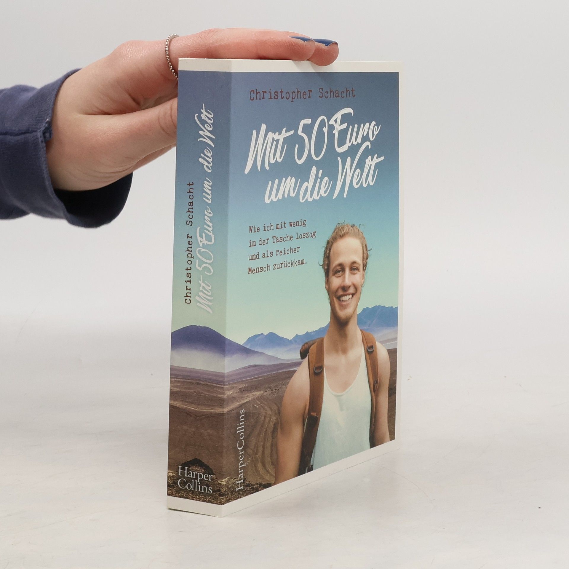 Christopher Schacht Mit 50 Euro um die Welt