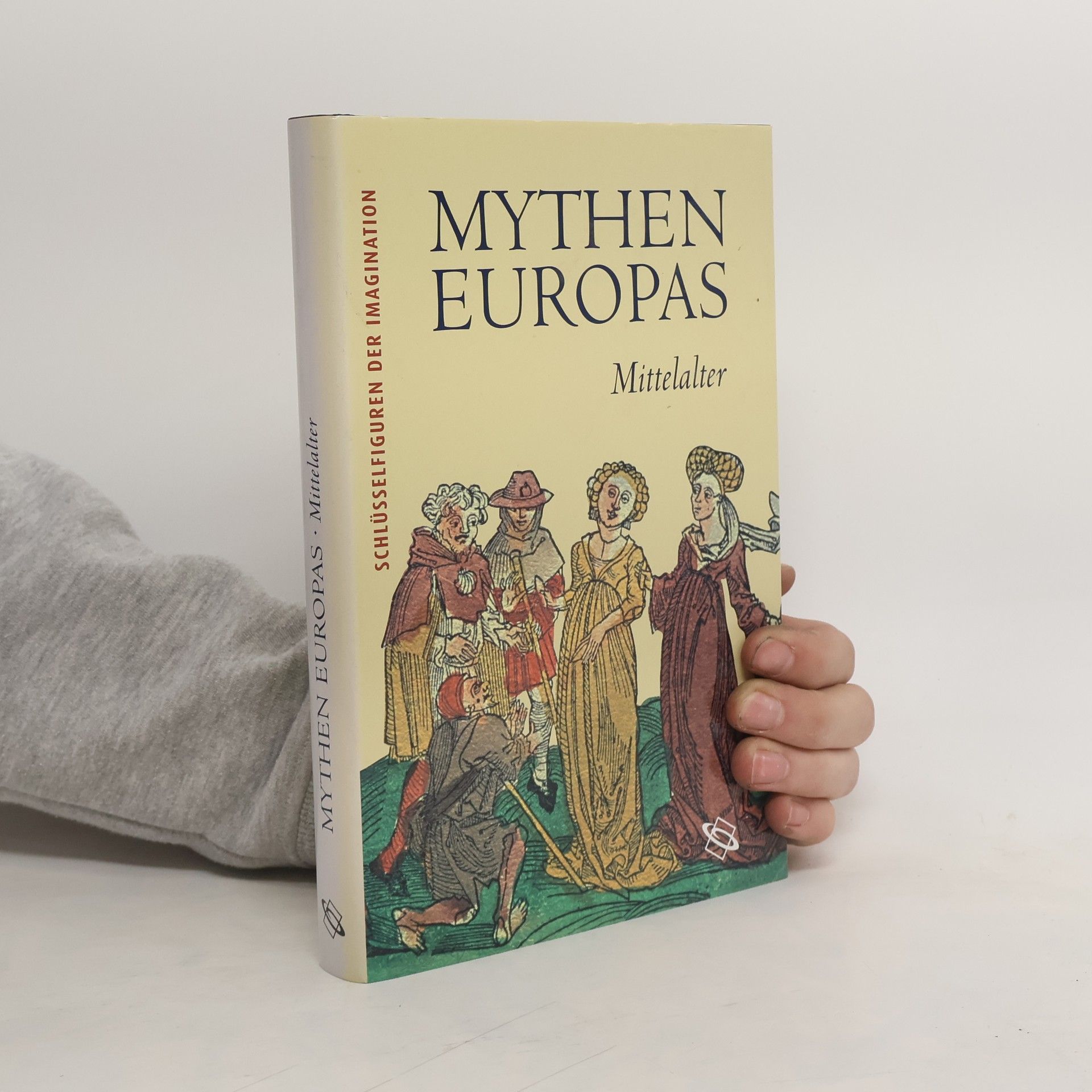 Mythen Europas 2: Mittelalter
