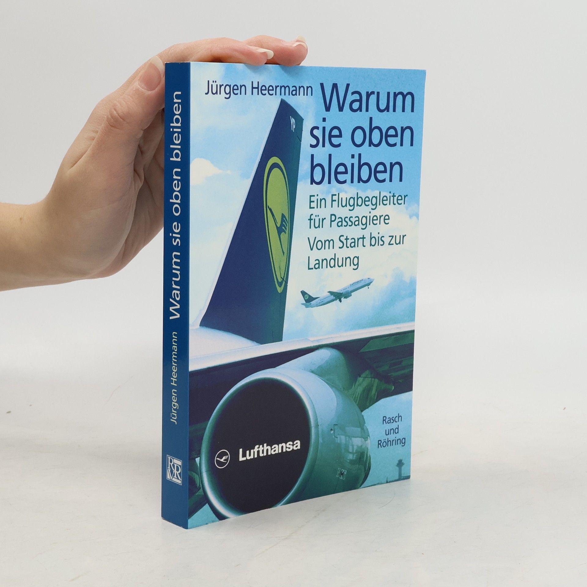 Jürgen Heermann Warum sie oben bleiben