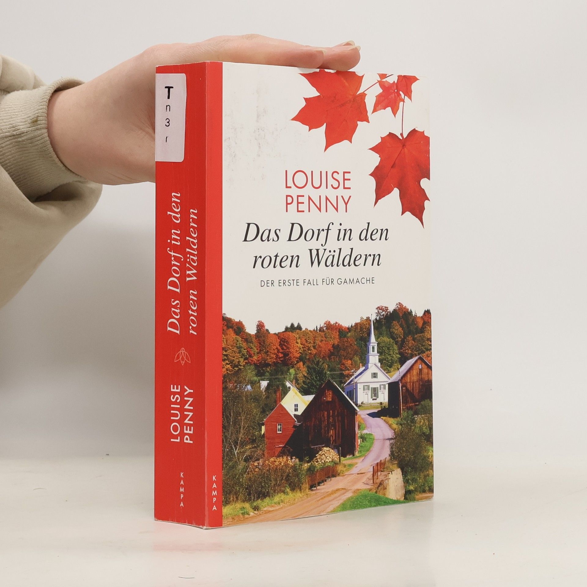 Louise Penny Das Dorf in den roten Wäldern