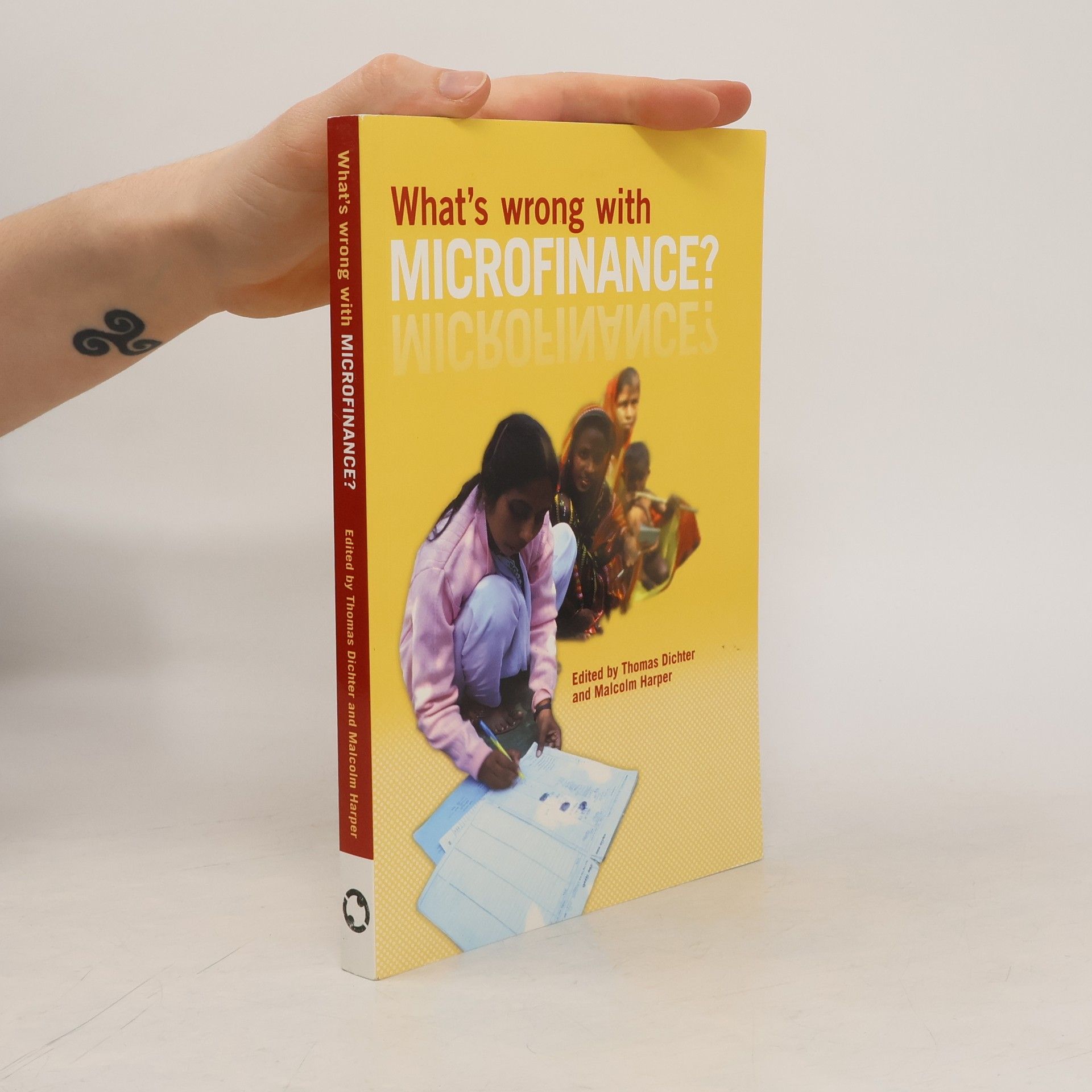 Thomas W. Dichter What's Wrong with Microfinance?