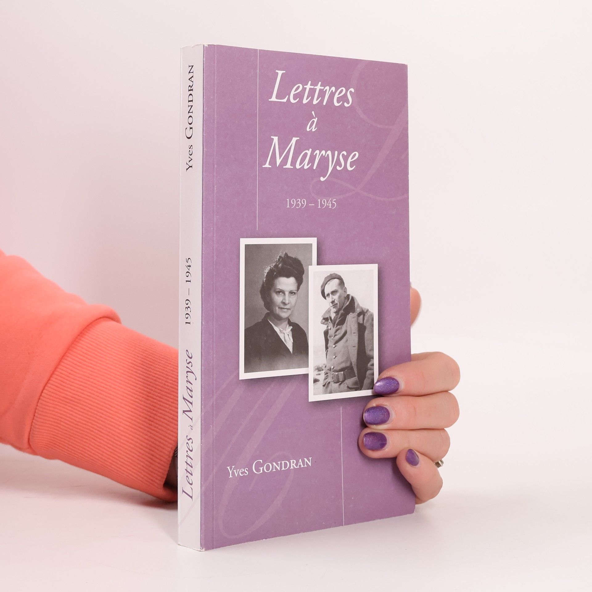 Lettre à Maryse 1939 -1945