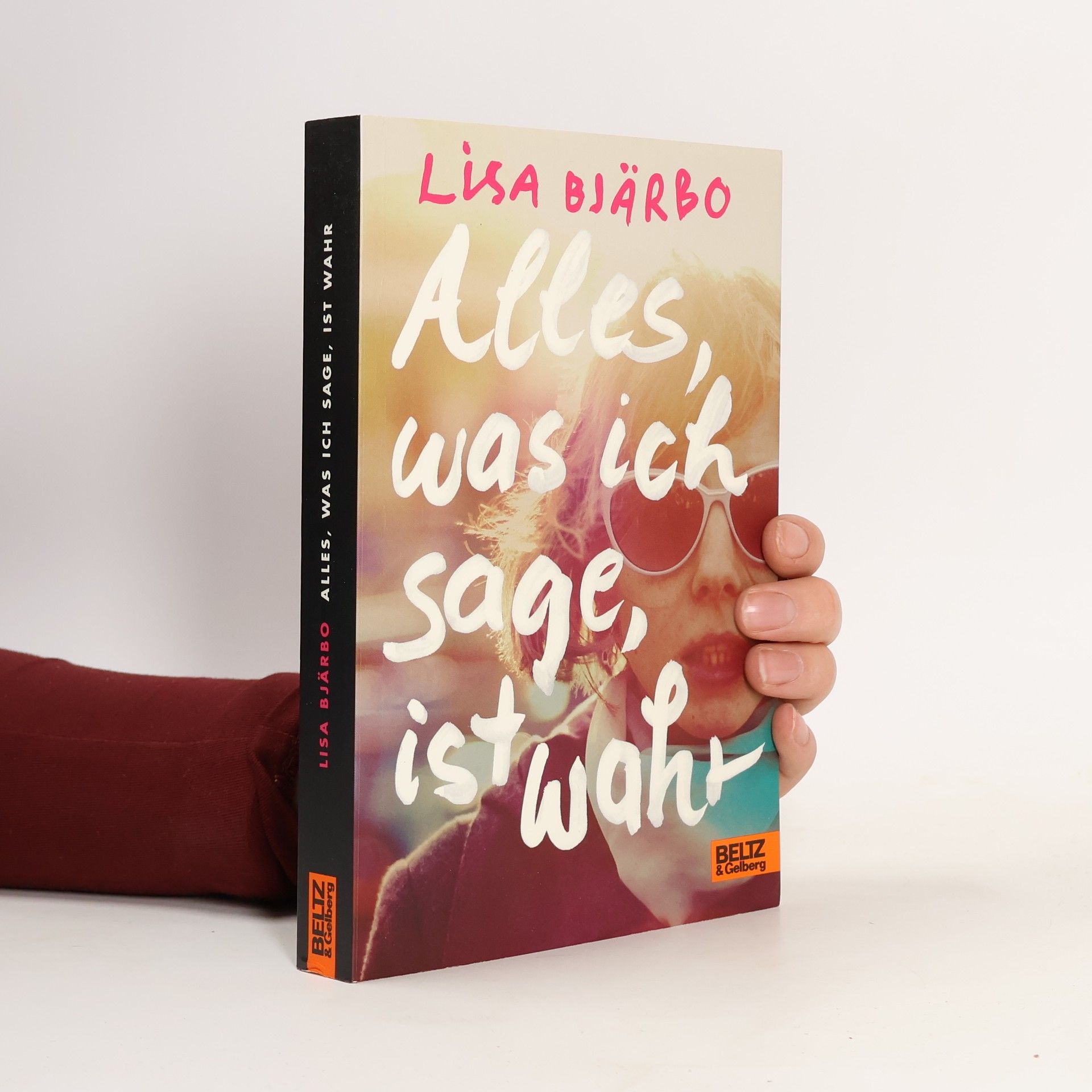 Lisa Bjärbo Alles, was ich sage, ist wahr