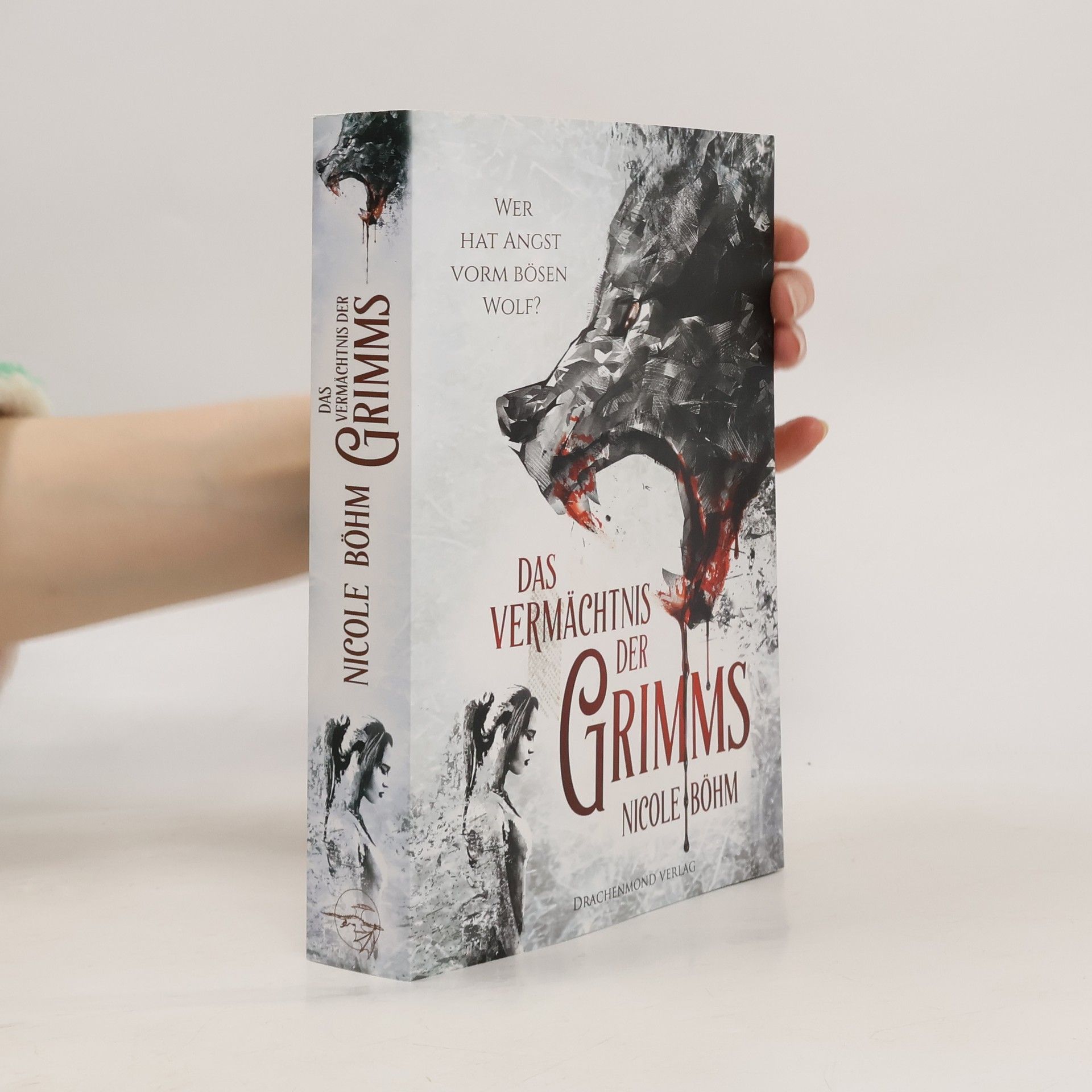 Nicole Böhm Wer hat Angst vorm bösen Wolf?