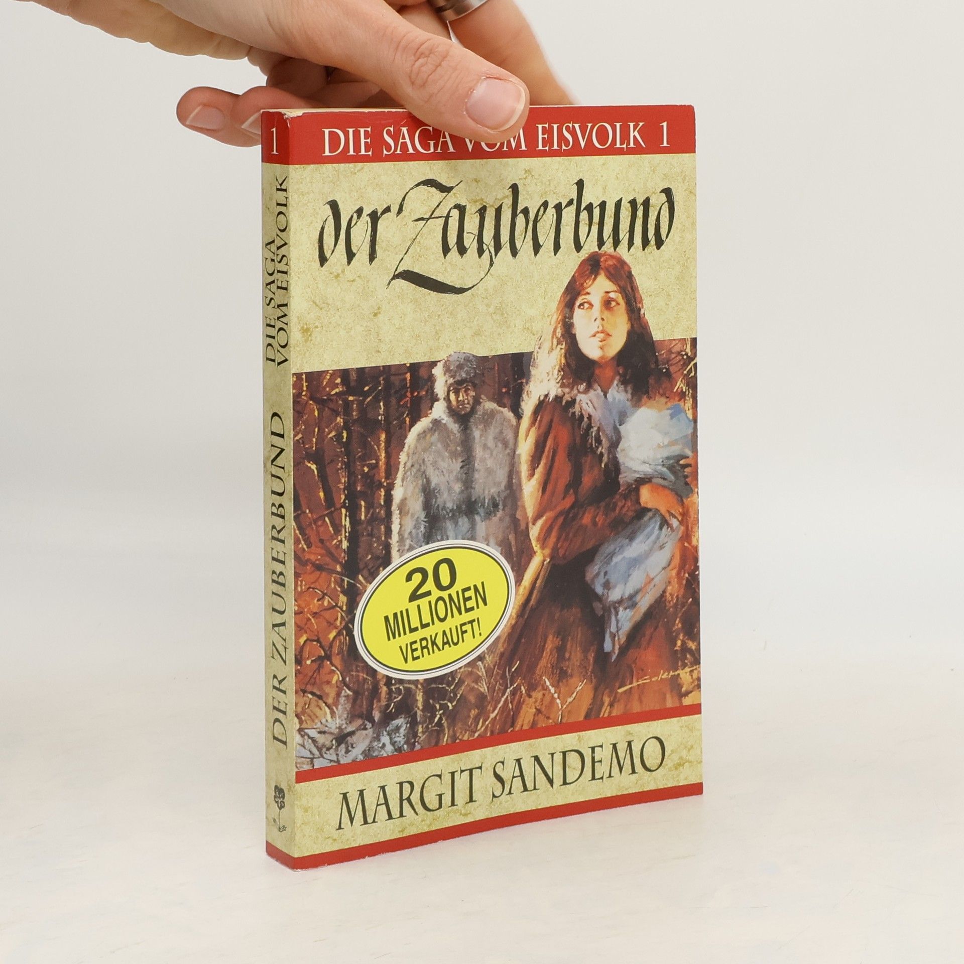 Margit Sandemo Die Saga vom Eisvolk 1. Der Zauberbund