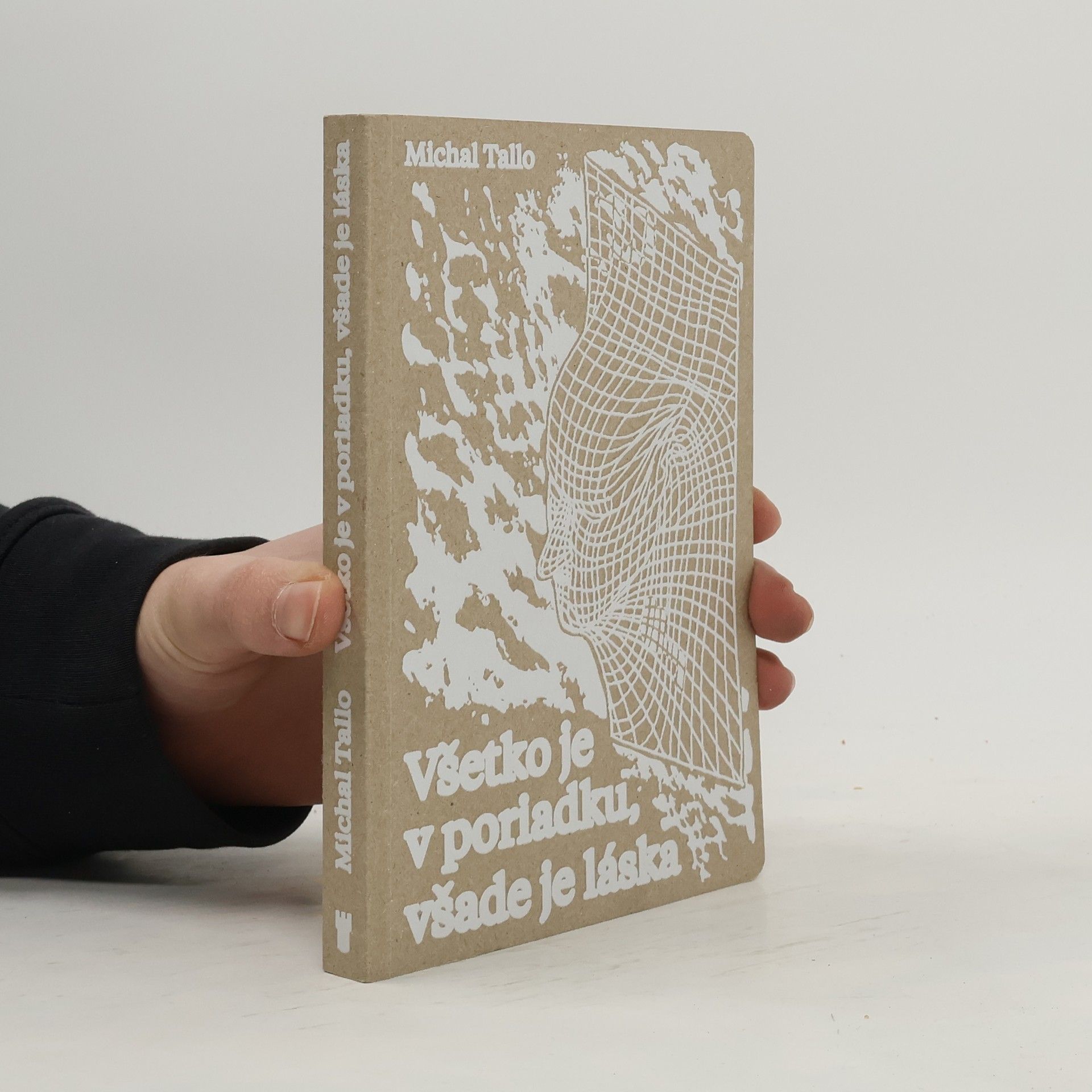 Michal Tallo Všetko je v poriadku, všade je láska