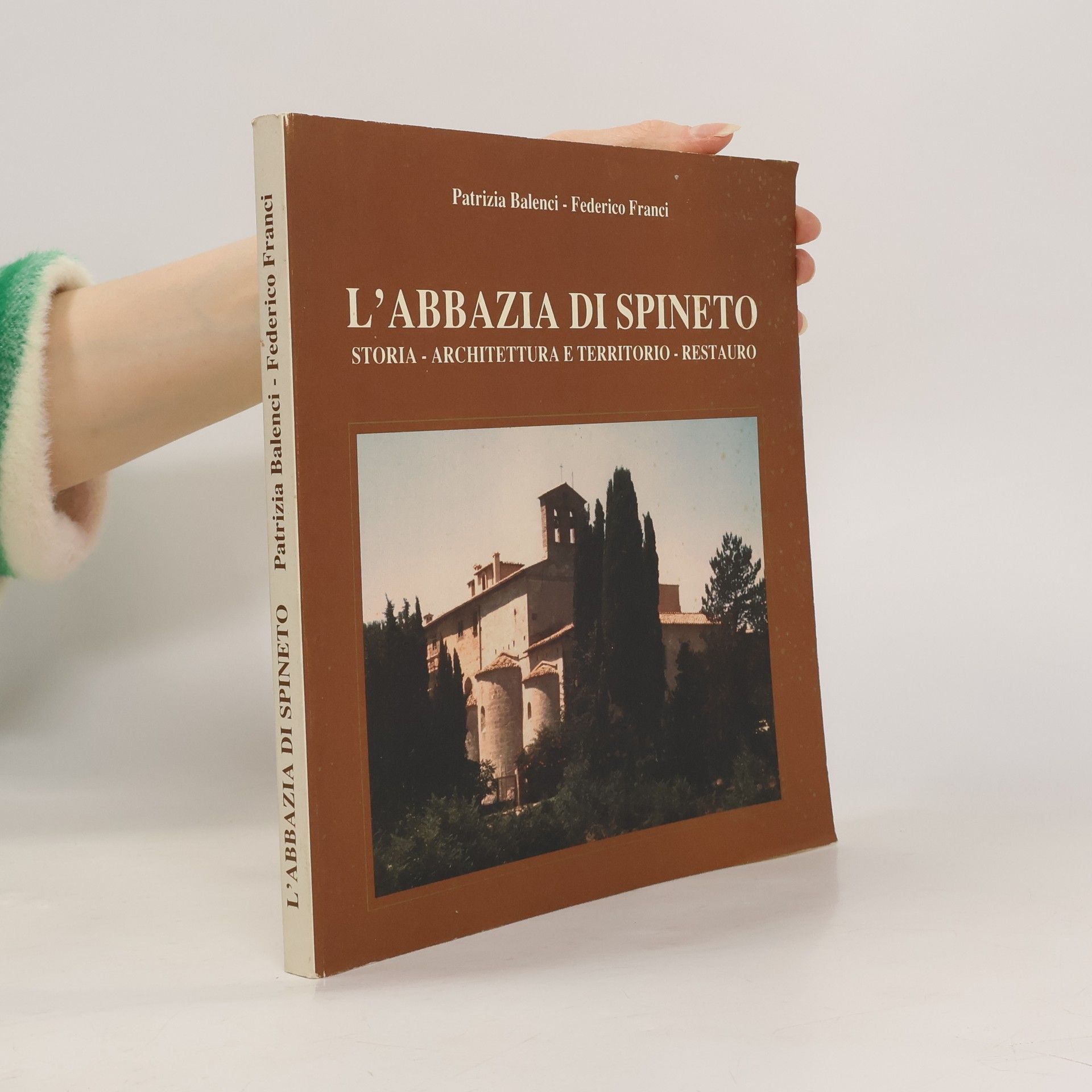 Patrizia Balenci L'abbazia di Spineto