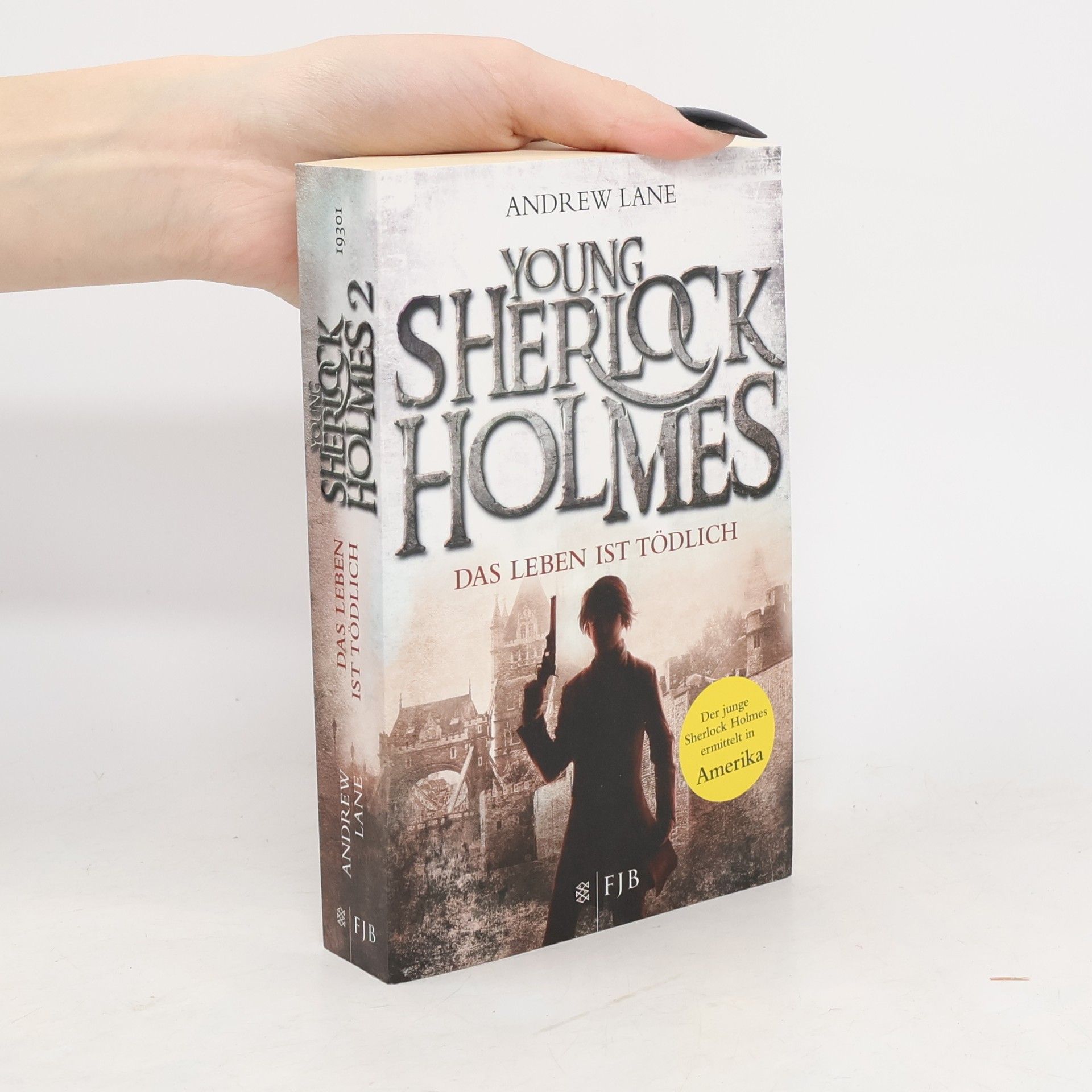 Andy Lane Young Sherlock Holmes. Das Leben ist tödlich