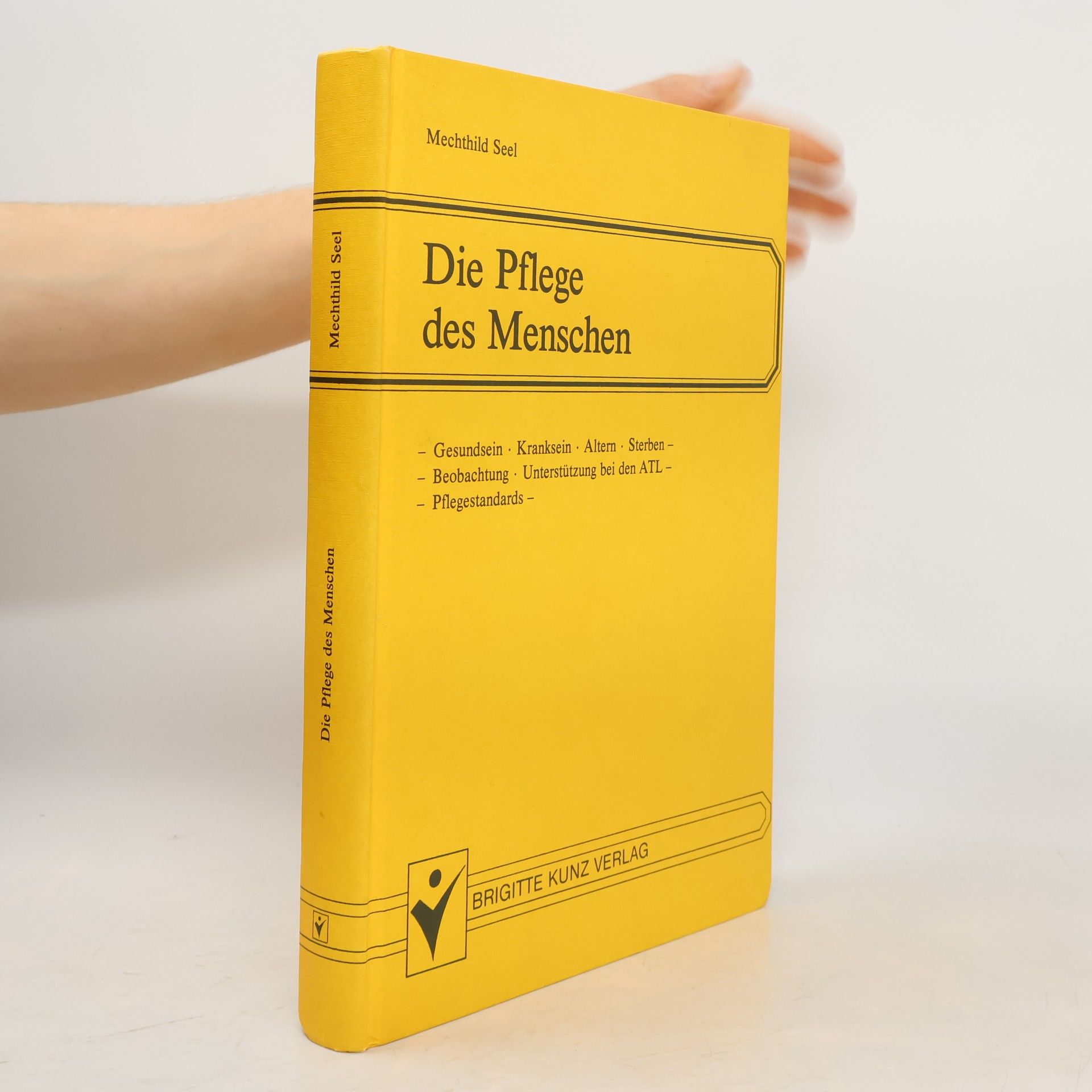 Mechthild Seel Die Pflege des Menschen