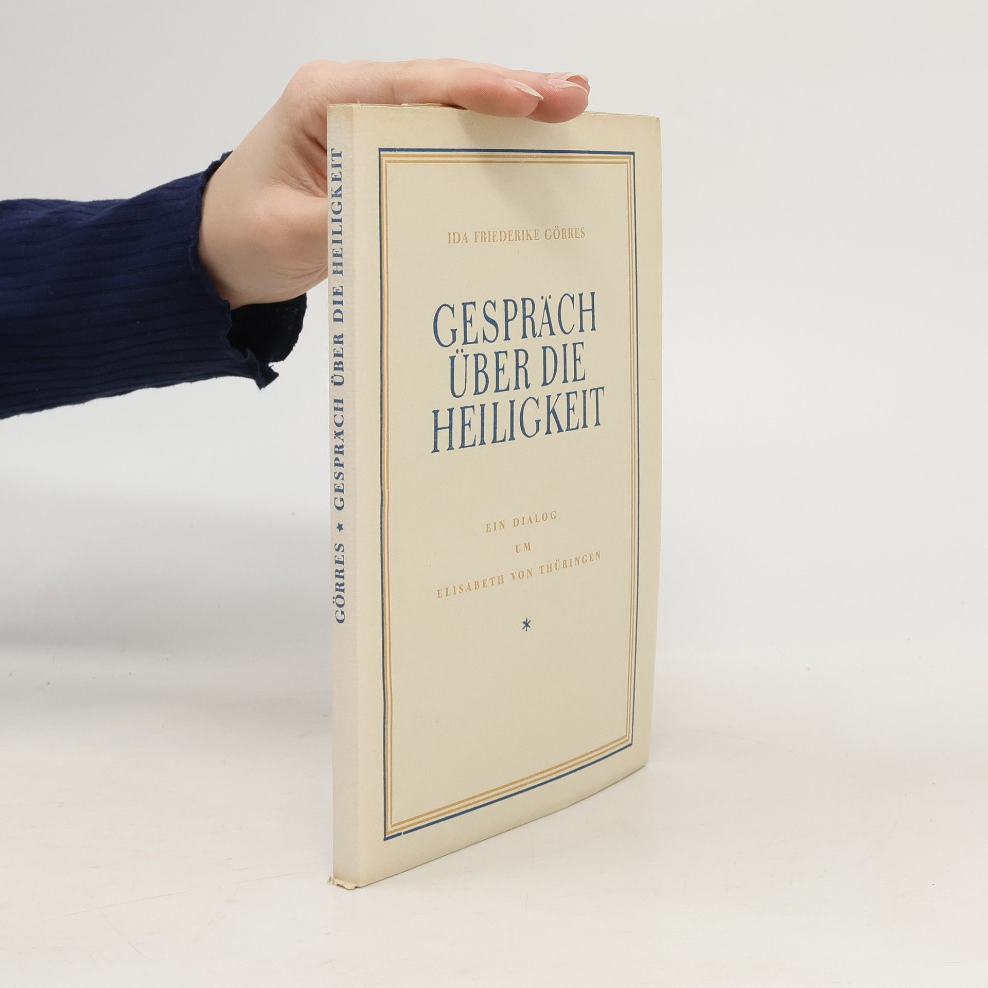 Ida Friederike Görres Gespräch über die Heiligkeit