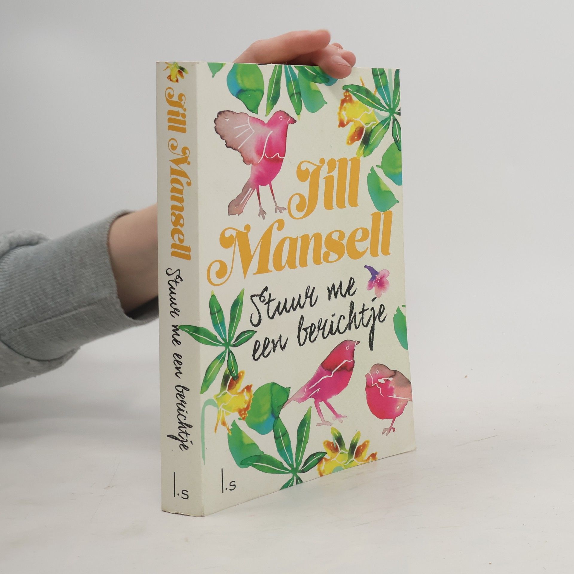 Jill Mansell Stuur me een berichtje