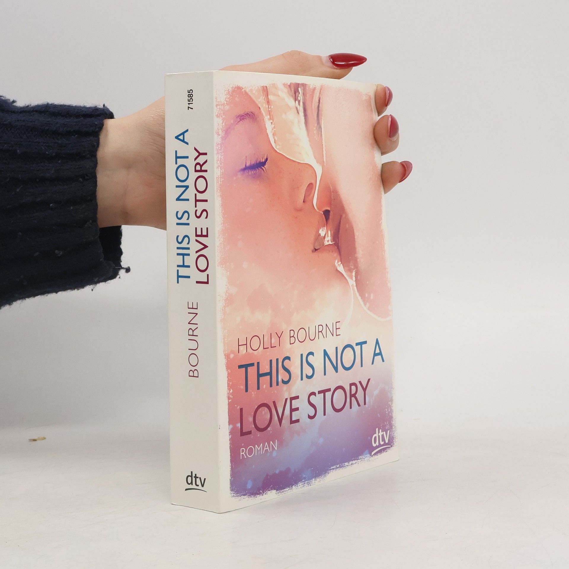 Holly Bourne This is not a love story