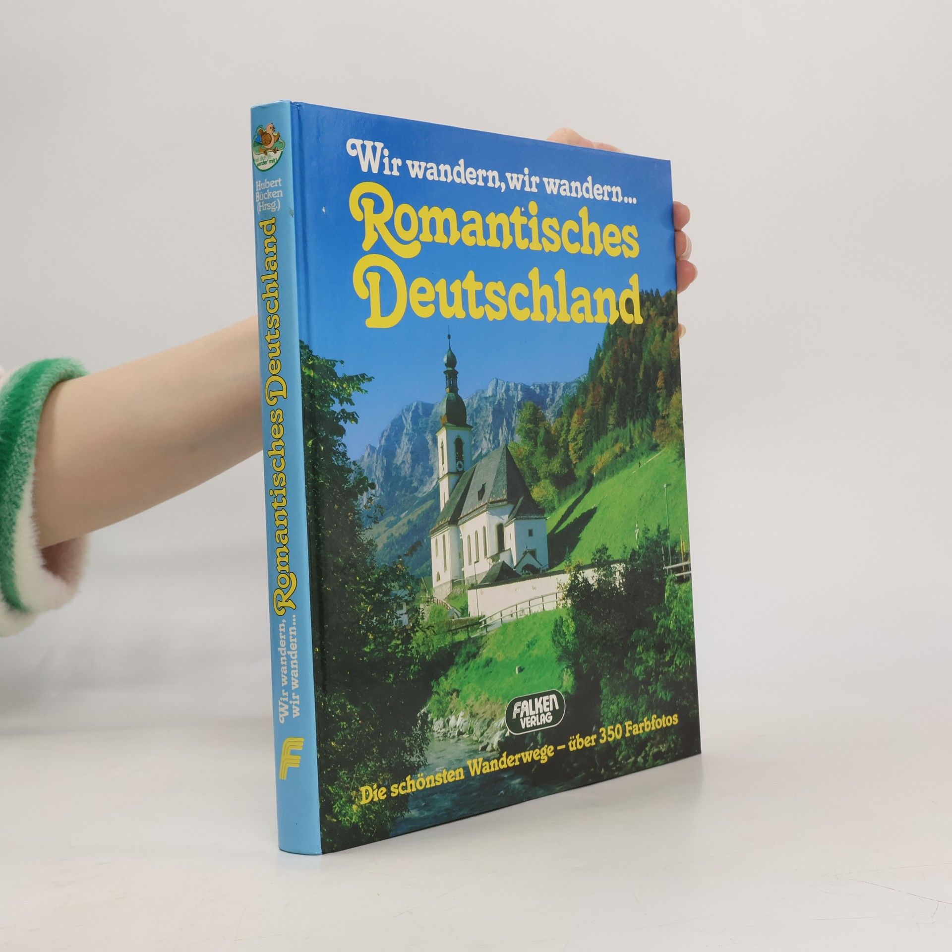 Hubert Bücken Romantisches Deutschland