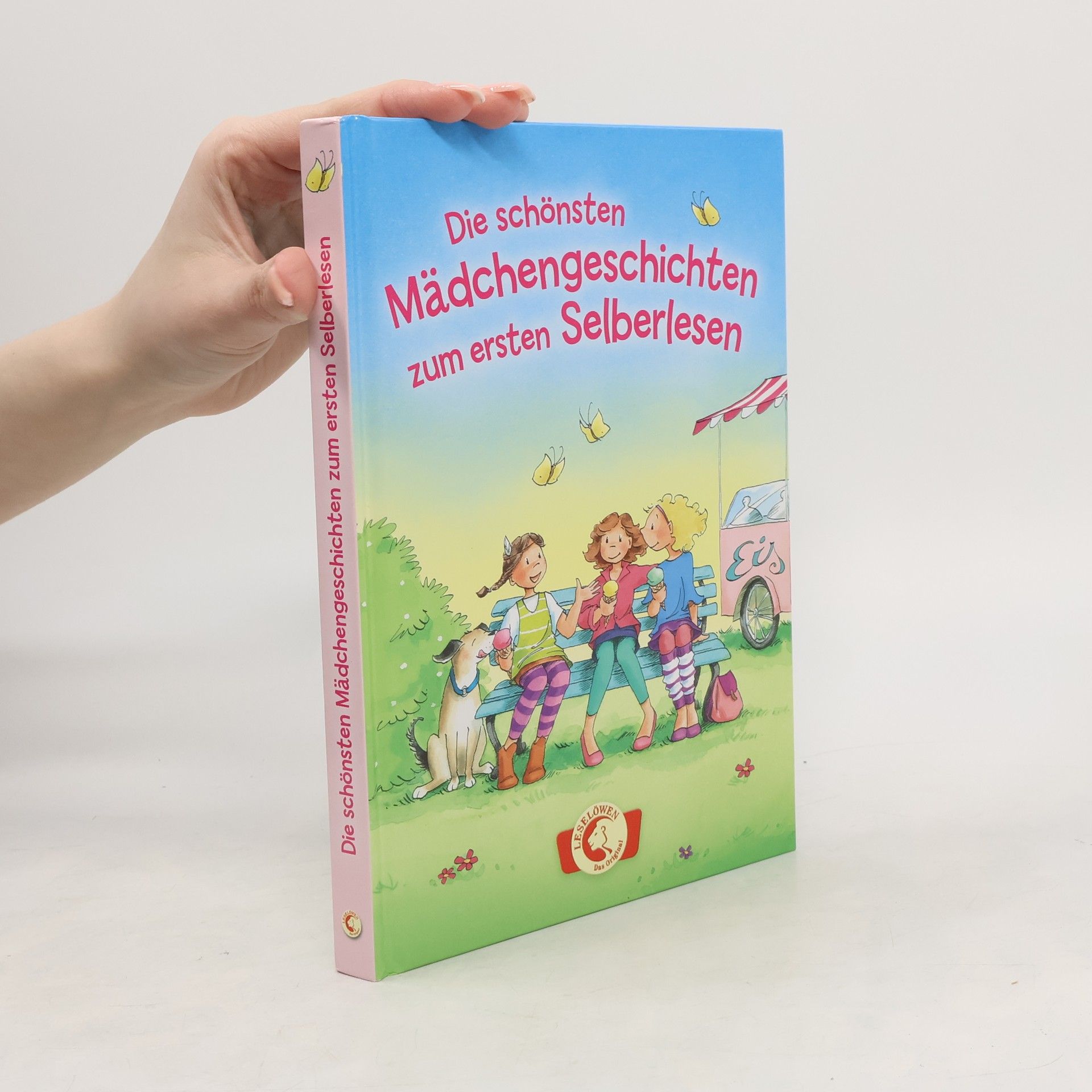 Alexandra Fischer-Hunold Die schönsten Mädchengeschichten zum ersten Selberlesen