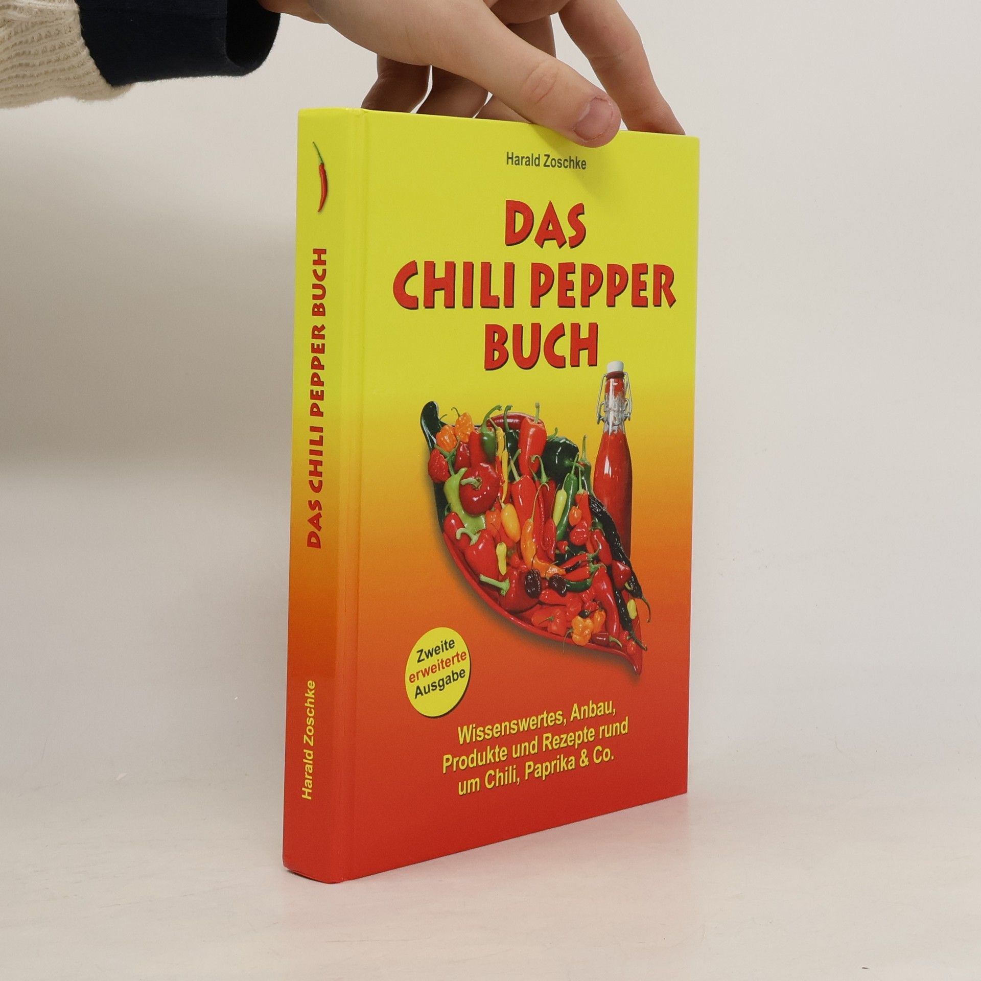 Harald Zoschke Das Chili-pepper-Buch 2.0