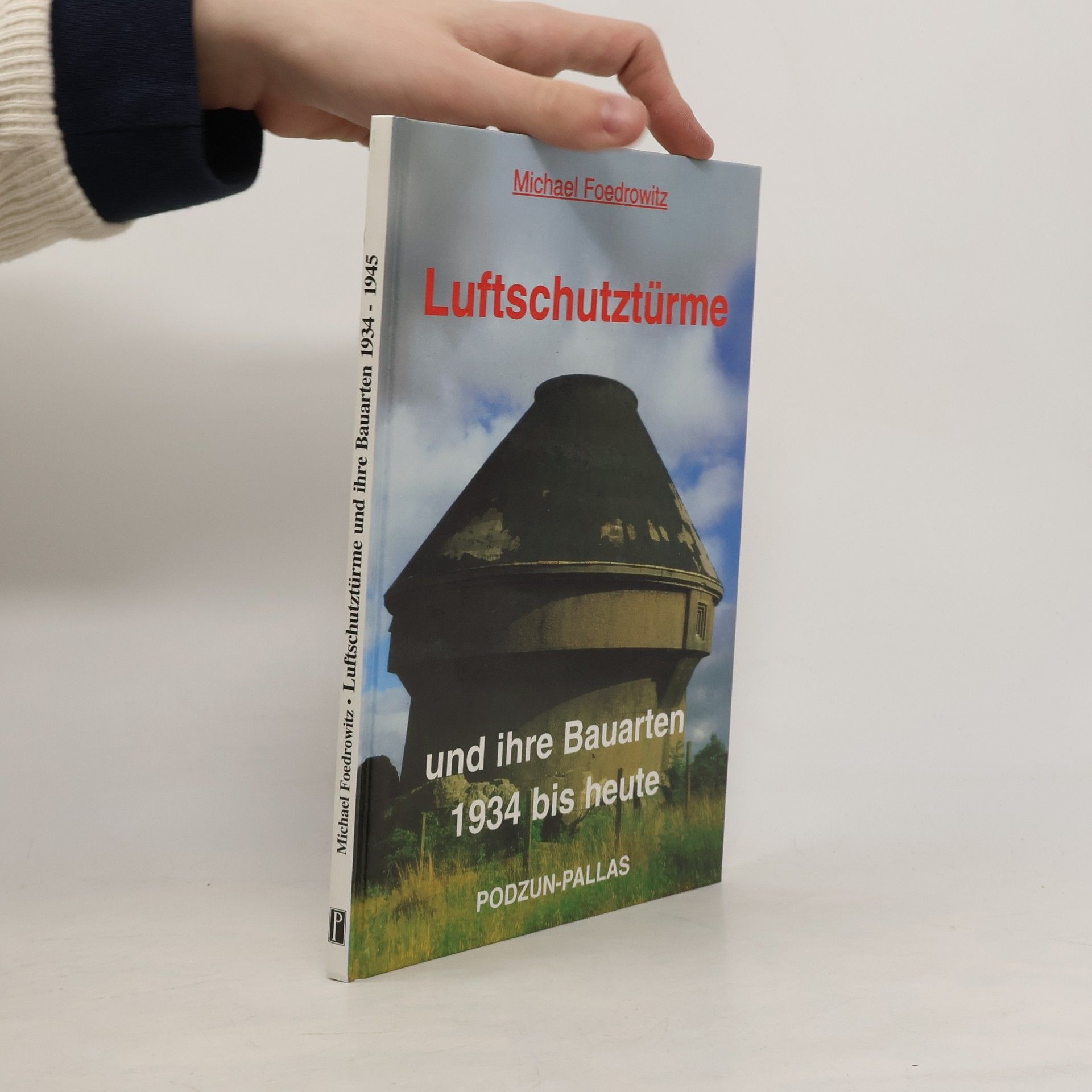 Michael Foedrowitz Luftschutztürme und ihre Bauarten