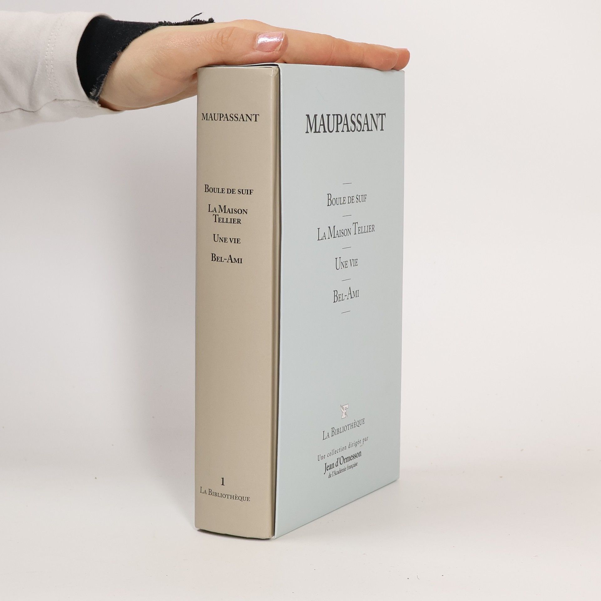 Guy de Maupassant La Bibliothèque - 1: Boule de Suif - La Maison Tellier - Une Vie - Bel-Ami