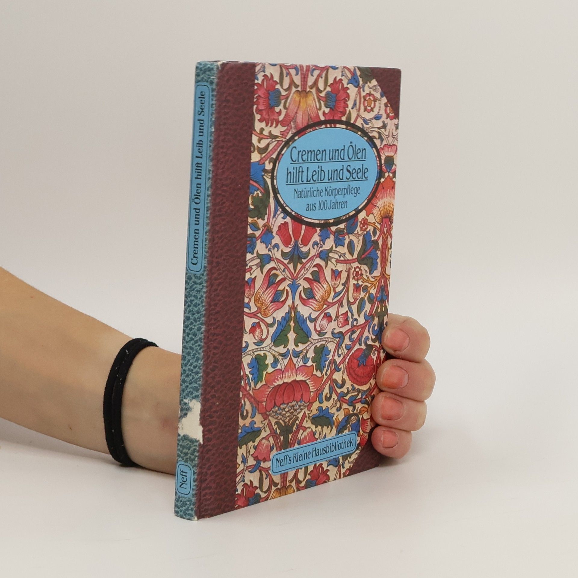 Various authors Cremen und ölen hilft Leib und Seele