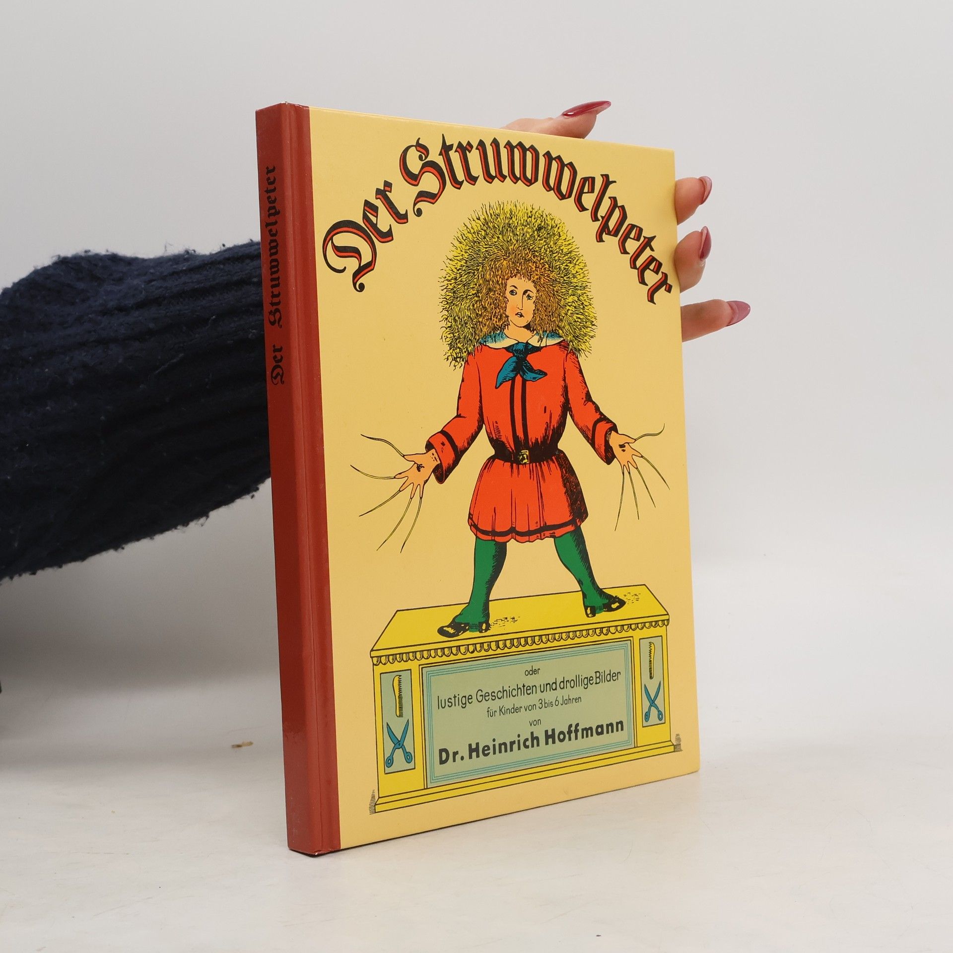 Heinrich Hoffmann Der Struwwelpeter oder Lustige Geschichten und drollige Bilder