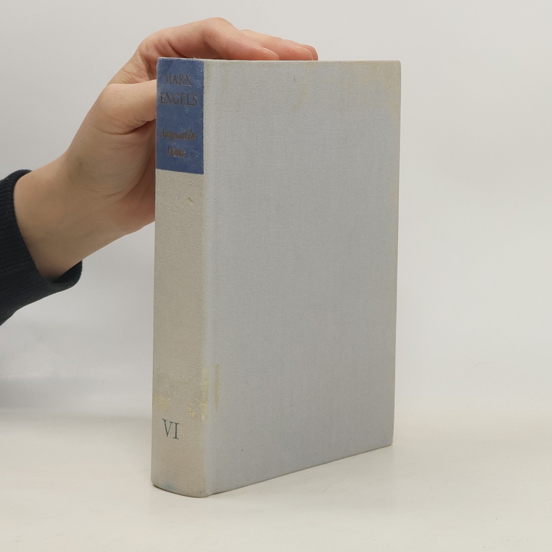 Karl Marx Ausgewählte Werke in sechs Bänden. Band VI