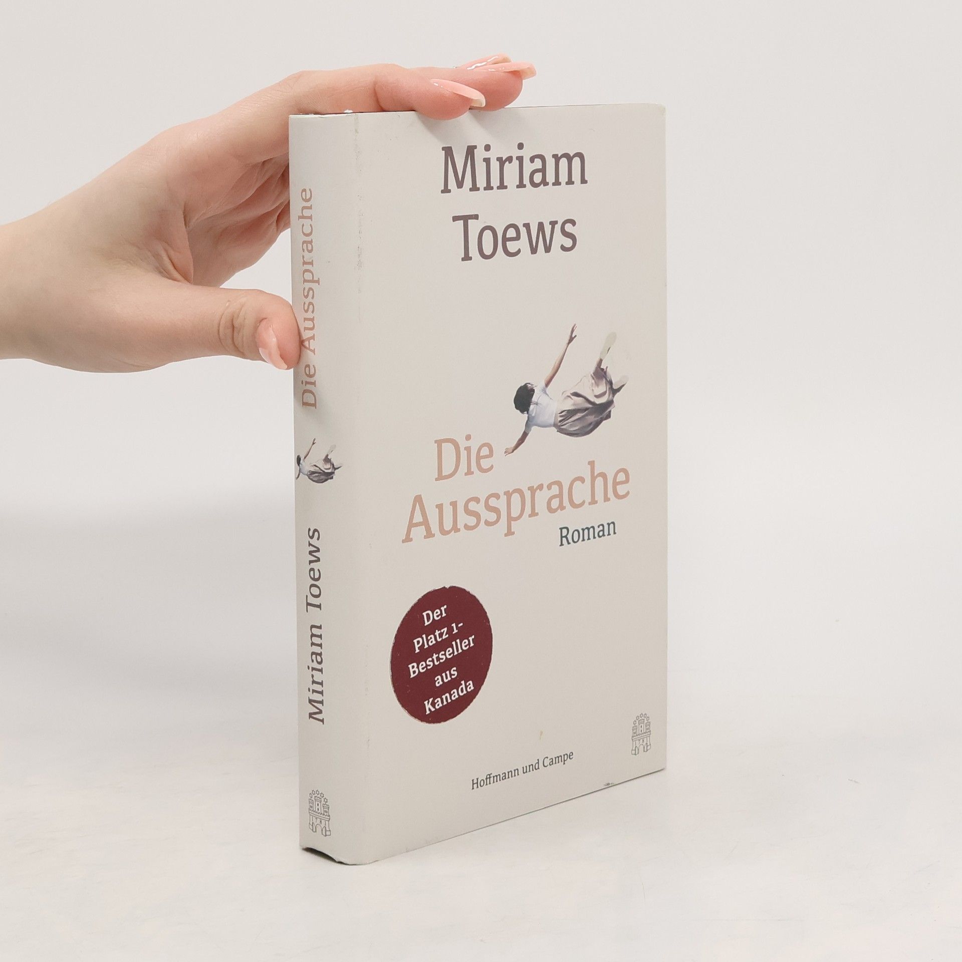 Miriam Toews Die Aussprache
