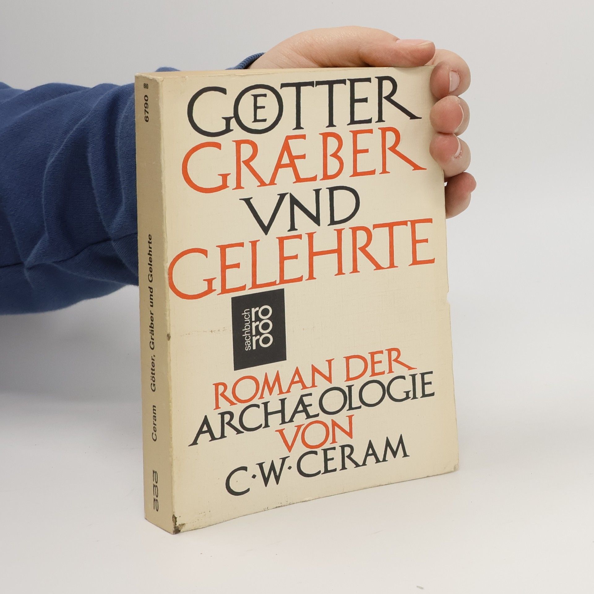 C. W. Ceram Götter, Gräber und Gelehrte