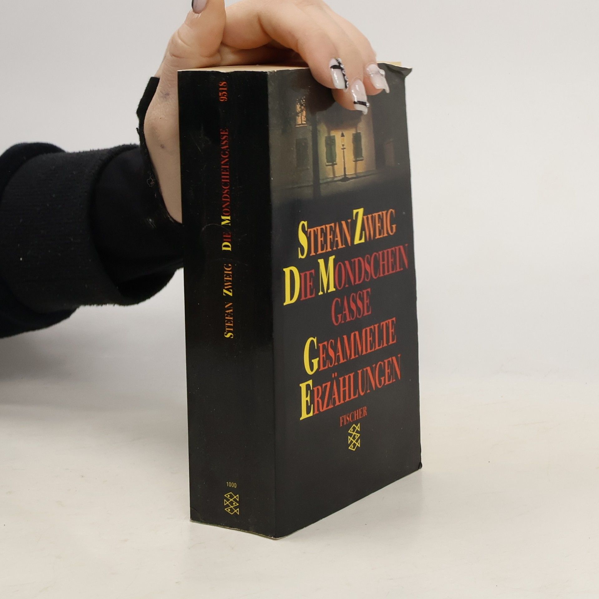 Stefan Zweig Die Mondscheingasse. Gesammelte Erzählungen