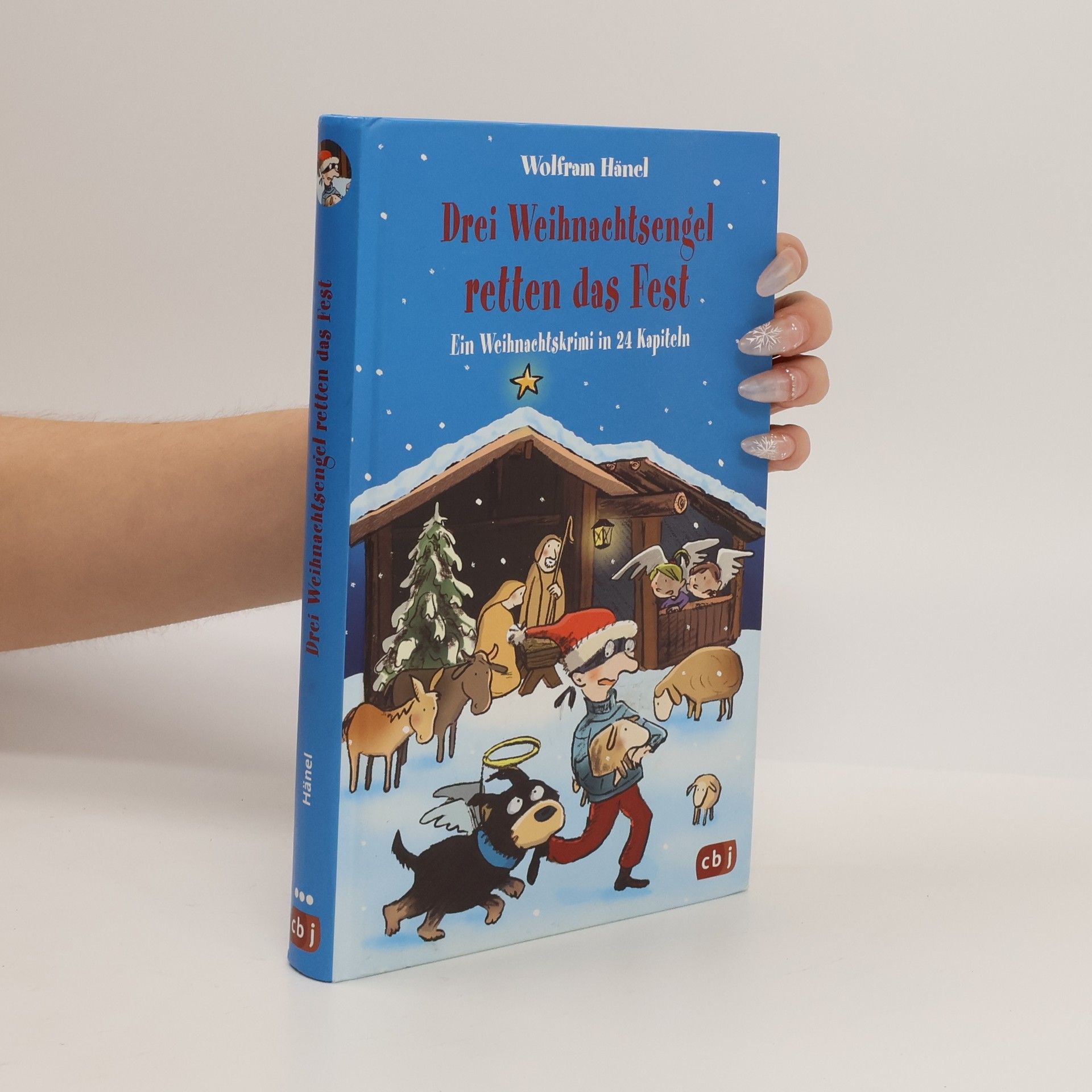 Susanne Göhlich Drei Weihnachtsengel retten das Fest. Ein Weihnachtskrimi in 24 Kapiteln