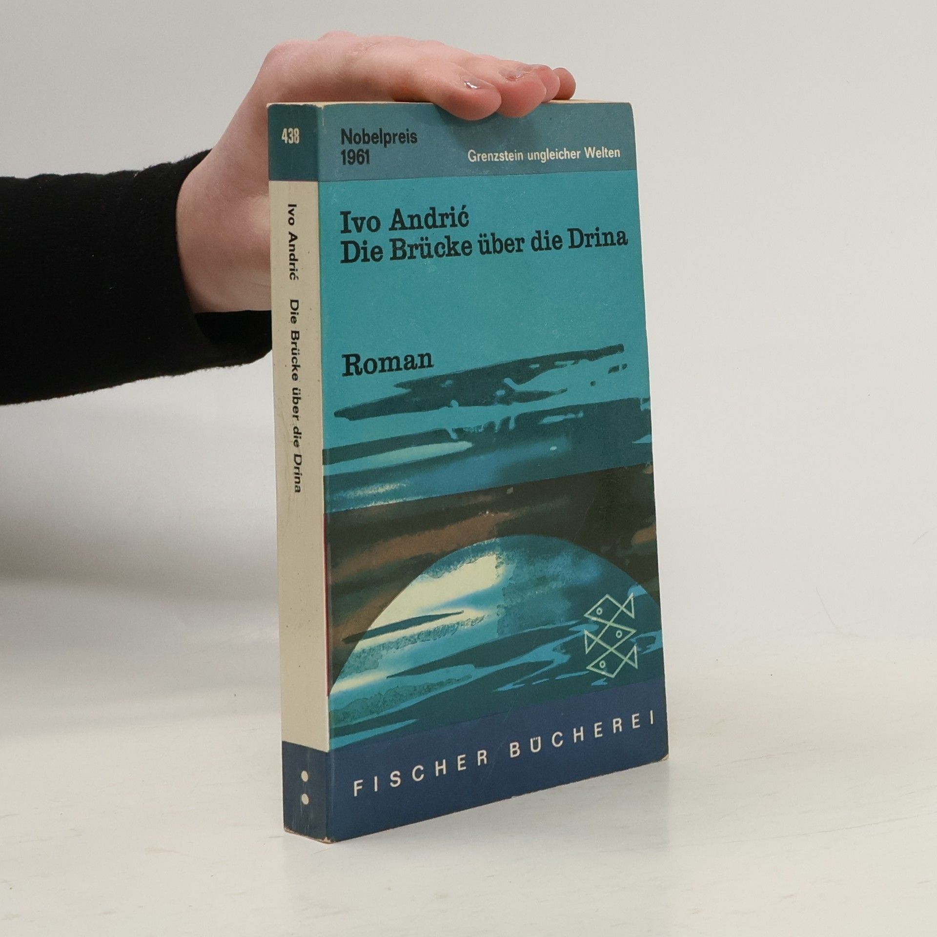 Ivo Andrić Die Brücke über die Drina
